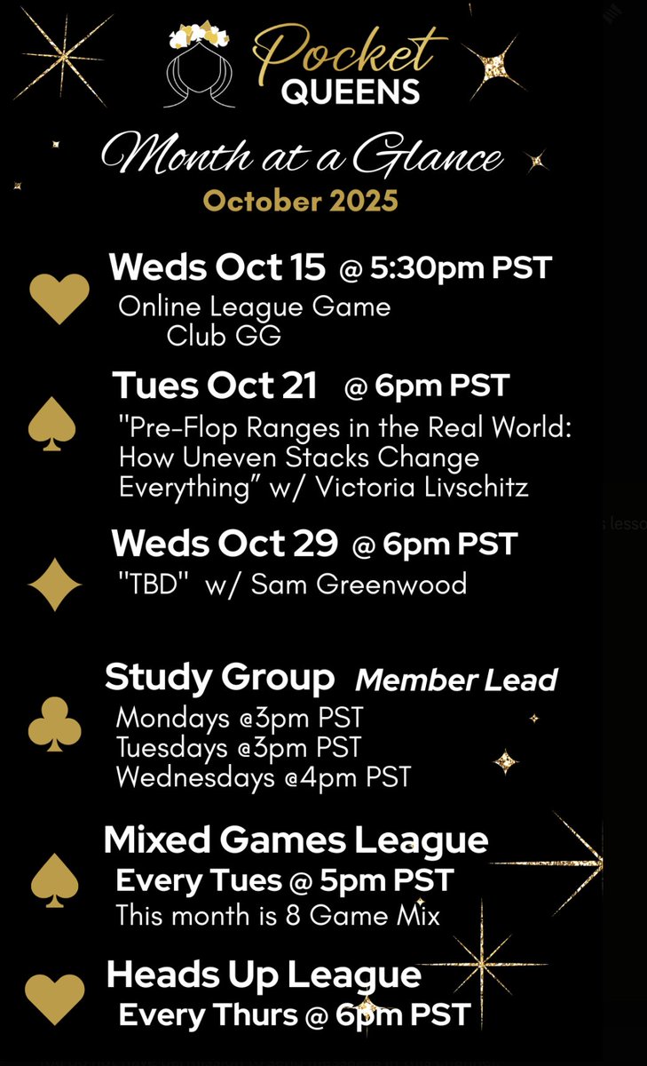 If you are an aspiring female poker player, and you have heard about <a href="/PocketQueensPkr/">Pocket Queens</a> study group for women, but unsure what the group can do for you, check out our October calendar. Everything is 100% free and volunteer-run:
- Online NL MTT league with leaderboards &amp; prizes;
-