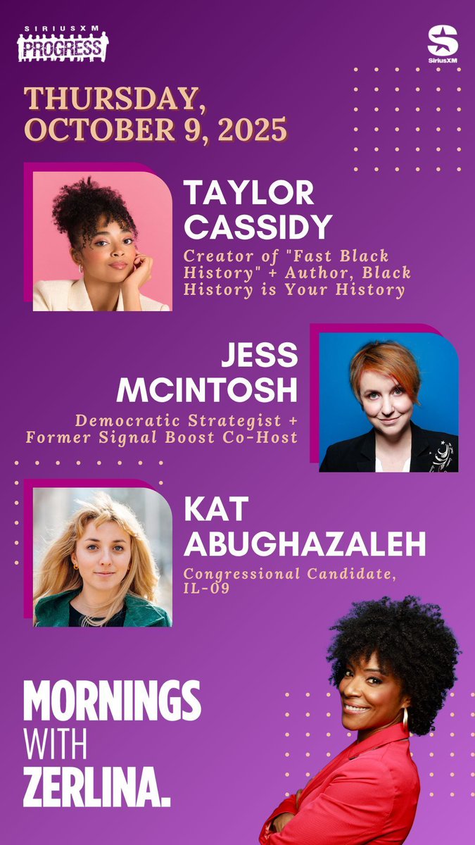 ZerlinaMornings's tweet image. Hello Thursday! Joining Zerlina: Author of the new book Black History is Your History Taylor Cassidy, Democratic Strategist &amp;amp; Fmr. Signal Boost co-host @jess_mc + Congressional Candidate in IL-09 @KatAbughazaleh!

☎️ 866-997-4748
📻 @SiriusXMProg Ch. 127
siriusxm.us/Zerlina