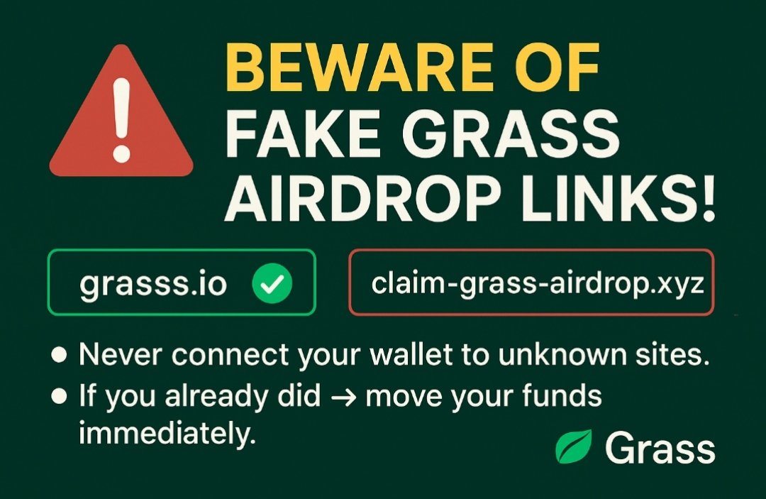 samant_sv's tweet photo. 🚨 SCAM ALERT!
Fake Grass Airdrop links are spreading on X — they steal your wallet funds when you “verify” or “claim.”

✅ Only use the official Grass website.
❌ Never connect your wallet to unknown links.

RT to protect the community!
#GrassAirdrop #CryptoScam #Web3Safety https://t.co/4Hkh2eldh9