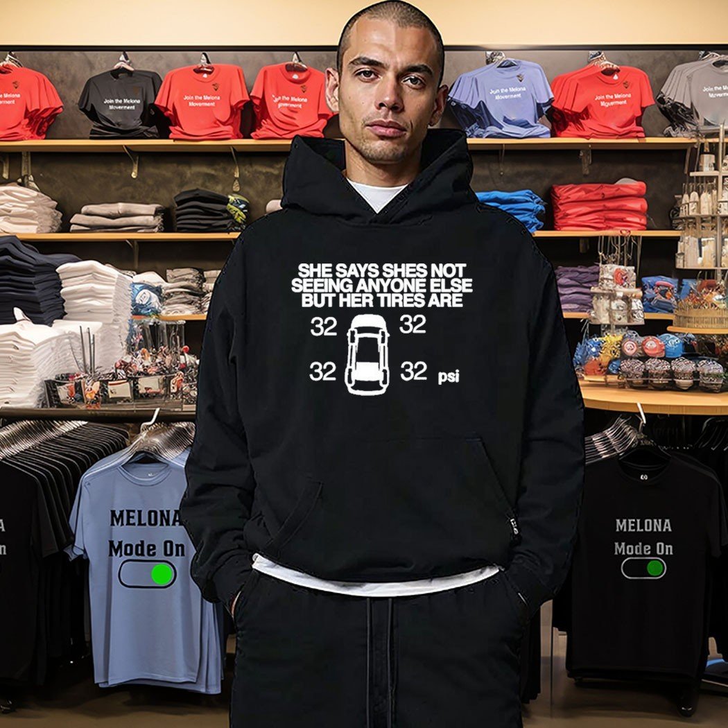 teleteeshirt's tweet image. She Says She Not Seeing Anyone Else But Her Tires Are 32 PSI Shirt
🔗melonashirt.com/product/offici…
🛒 Shop more: melonashirt.com
#FunnyShirt #CarHumor #MemeTee #MelonaShirt #TrendingNow