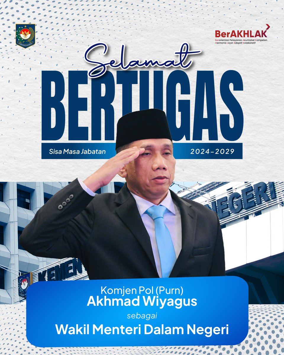 kemendagri's tweet image. Selamat bertugas kepada Wakil Menteri Dalam Negeri, Akhmad Wiyagus

Masa jabatan 2024–2029, Semoga langkah dan pengabdian beliau membawa semangat baru bagi Kemendagri dalam mewujudkan pemerintahan yang tangguh dan melayani. 🇮🇩

#Wamendagri #BaktiUntukNegeri #SetahunBerdampak