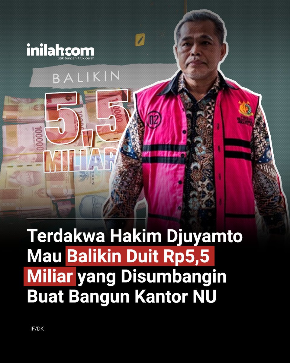 Terdakwa kasus penerimaan suap, hakim nonaktif Djuyamto, berencana mengembalikan uang Rp5,5 miliar kepada Kejaksaan Agung (Kejagung). Uang tersebut berasal dari hasil penjualan lahan untuk kantor terpadu Majelis Wakil Cabang Nahdlatul Ulama (MWC NU) di wilayah Kartasura yang saat