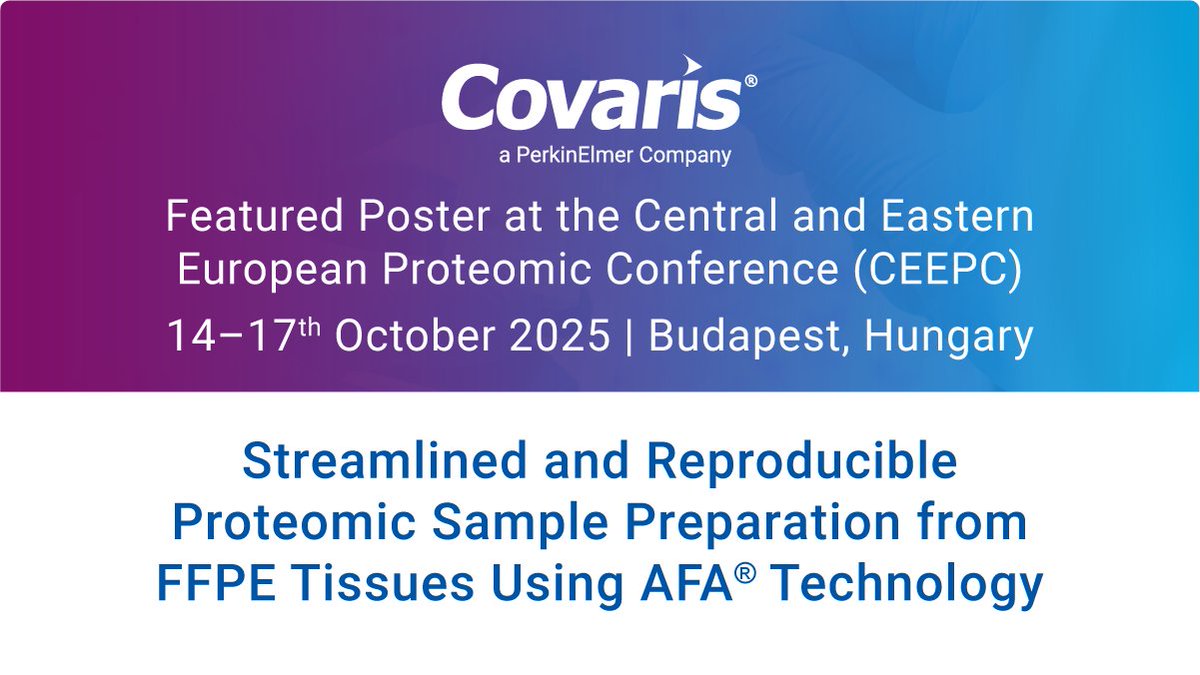 Covaris's tweet image. Join us at #CEEPC in Budapest! Visit Covaris at Booth #3 and see our poster on reproducible proteomic sample prep from FFPE tissues using AFA® technology.
#Proteomics #SamplePrep #FFPE #LabInnovation