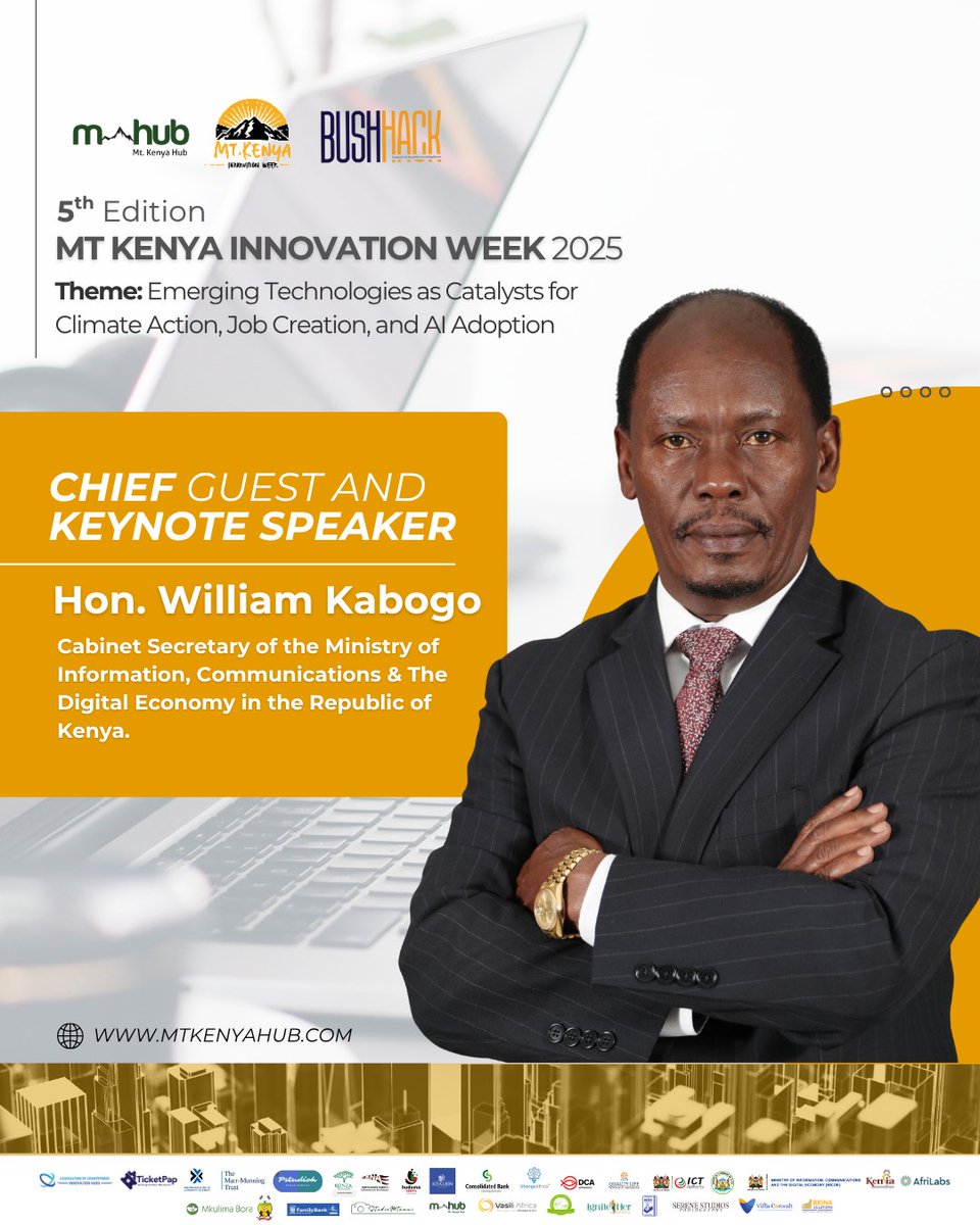 Hon. William Kabogo Gitau, Cabinet Secretary of the Ministry of Information, Communications &amp; the Digital Economy, is joining us as a Chief Guest and Keynote speaker at the Mt. Kenya Innovation Week 2025 👏 

🗓️ October 17th, 2025
📍 Mt Kenya Hub Campus, along Ring Road, Nyeri