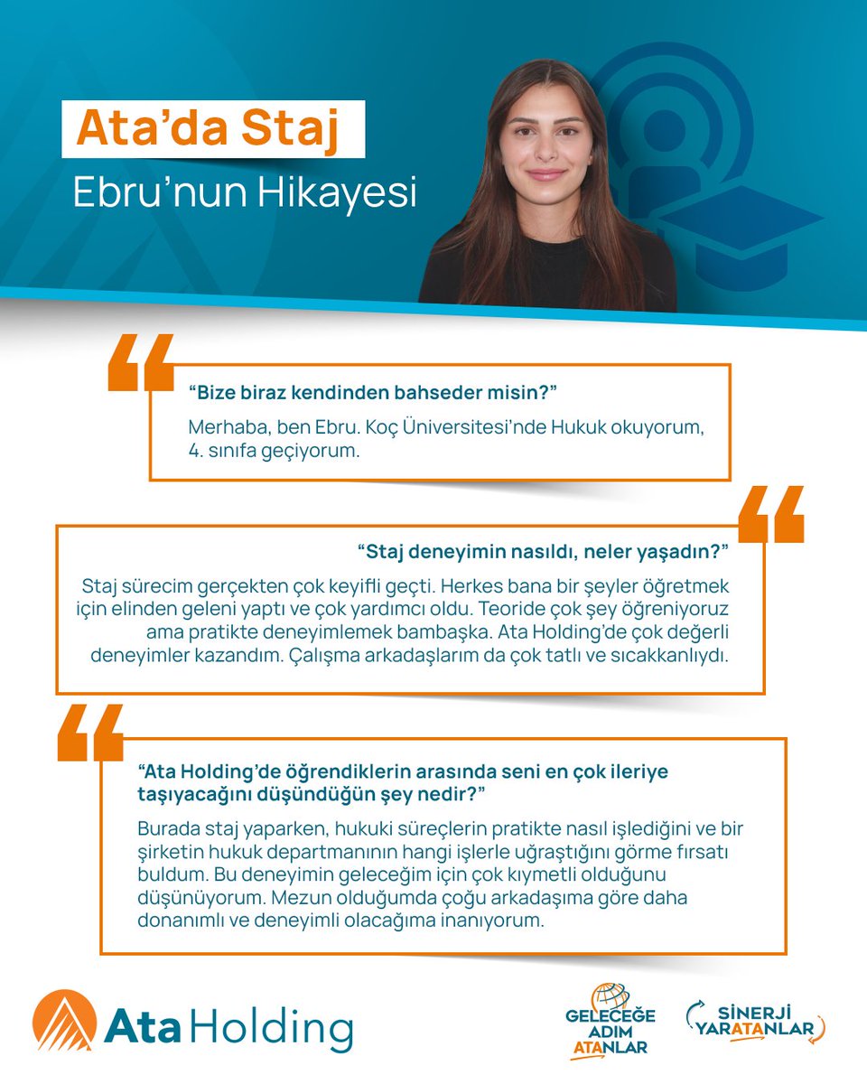 Ebru, Ata Holding'de geçirdiği staj süreciyle ilgili deneyimlerini bizimle paylaştı.

Genç yeteneklerin yolculuklarına eşlik etmekten mutluluk duyuyoruz!

#AtaHolding #AtadaStaj #GeleceğeAdımAtanlar #SinerjiYaratanlar