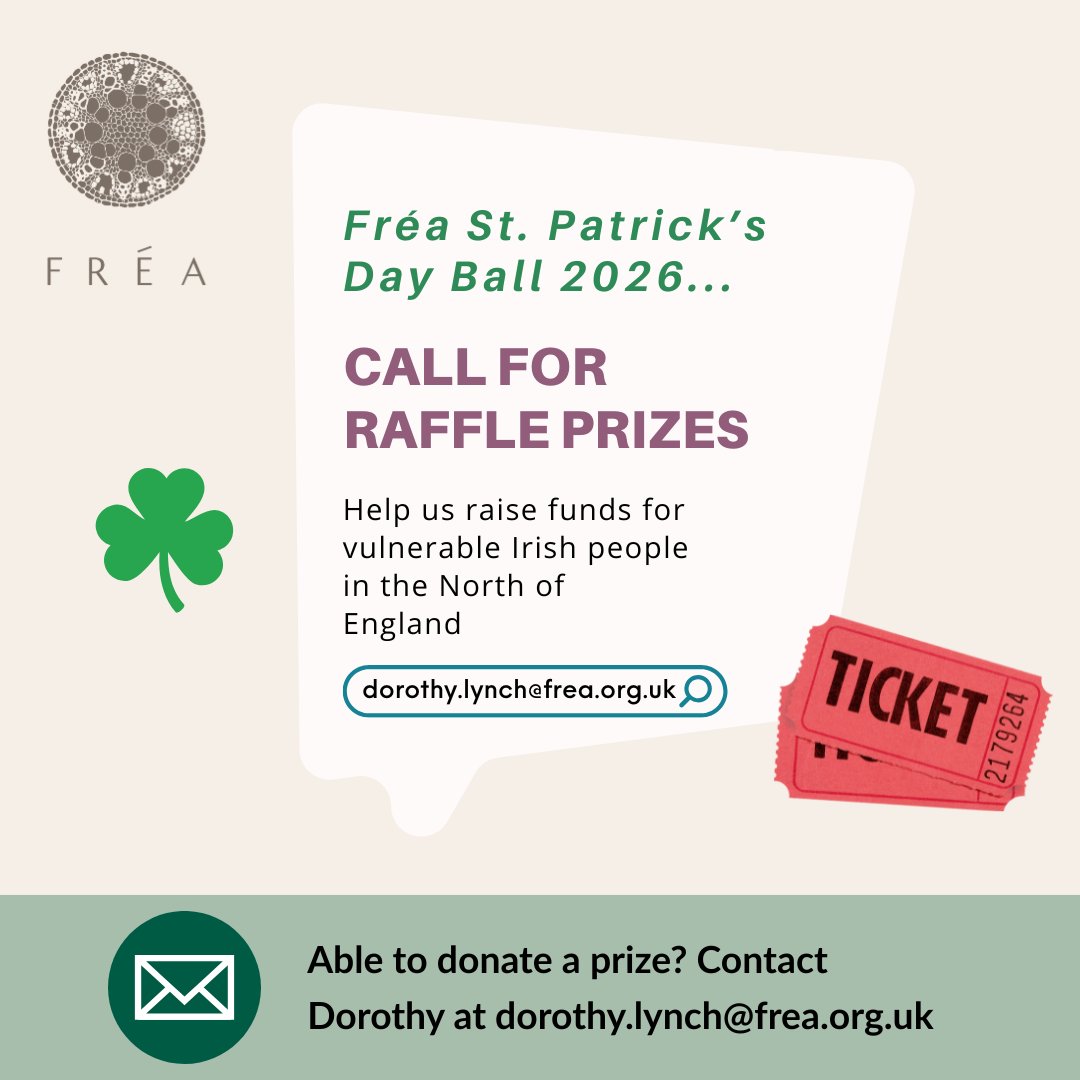 FreaCommunity's tweet image. 🎉 Call for auction &amp;amp; raffle prizes for Fréa’s St Patrick’s Day Ball 2026! ☘️

Help us raise funds for vulnerable Irish people across the North of England.

Prizes welcome: experiences, vouchers, events, hampers &amp;amp; more.

To donate, email Dorothy: dorothy.lynch@frea.org.uk 🙏