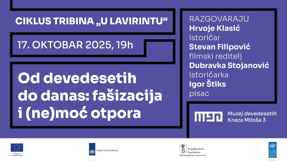 🌀 U lavirintu: Fašizacija i (ne)moć otpora 📅 17.10. u 19h | 📍 Kneza Miloša 3
🎙 Dubravka Stojanović, Igor Štiks, Stevan Filipović, Hrvoje Klasić
„Duge devedesete“ ili novi globalni autoritarizam? Fašizacija, javni prostor, kultura — i pitanje: postoji li još prostor za otpor?