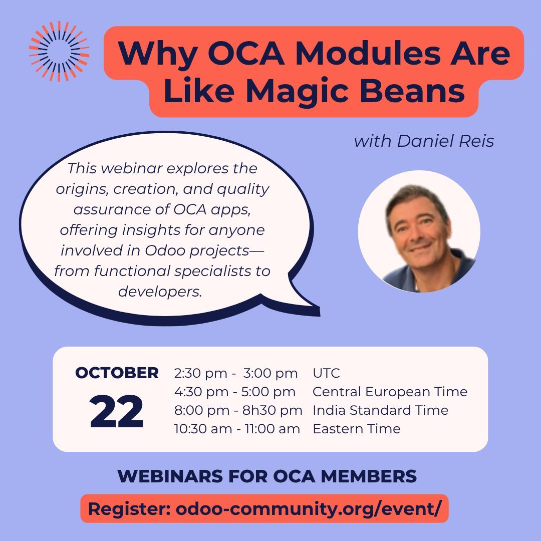 Discover in this webinar why OCA modules are like Magic Beans with our special guest Daniel Reis!

⏰  October 22, 2025 
- UTC: 14h30
- CET: 16h30
- IST: 20h00
- ET: 10h30

Register here: odoo-community.org/event/webinar-… 

#Webinar #OCA #Odoo #OdooCommunity