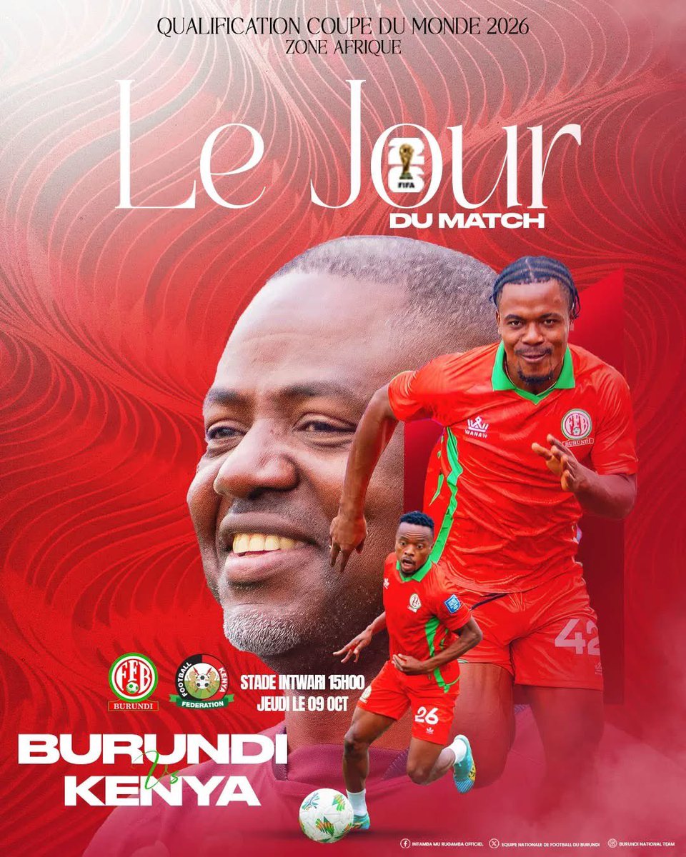 intambazacu's tweet photo. MATCHDAY 
FIFA WORLD CUP 2026/ AFRICAN QUALIFIERS 
⚔️ BURUNDI 🇧🇮 vs KENYA 🇰🇪
🏟 Stade Intwari 
🕔 15h

#intambazacu #IntambaMuRugamba #Burundi #allezleshirondelles https://t.co/Se8zqHVGeA