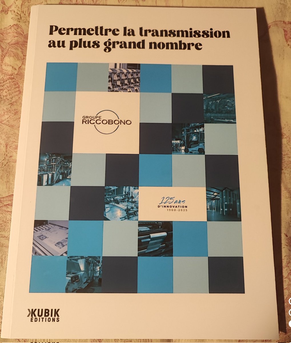 Pour célébrer ses 125 ans , le Groupe Riccobono sort ce jour une élégante rétrospective prospective , chez Kubik Éditions, avec des textes ciselés par le Grand Chancelier fondateur des Compagnons de Gutenberg Yvon Guemard