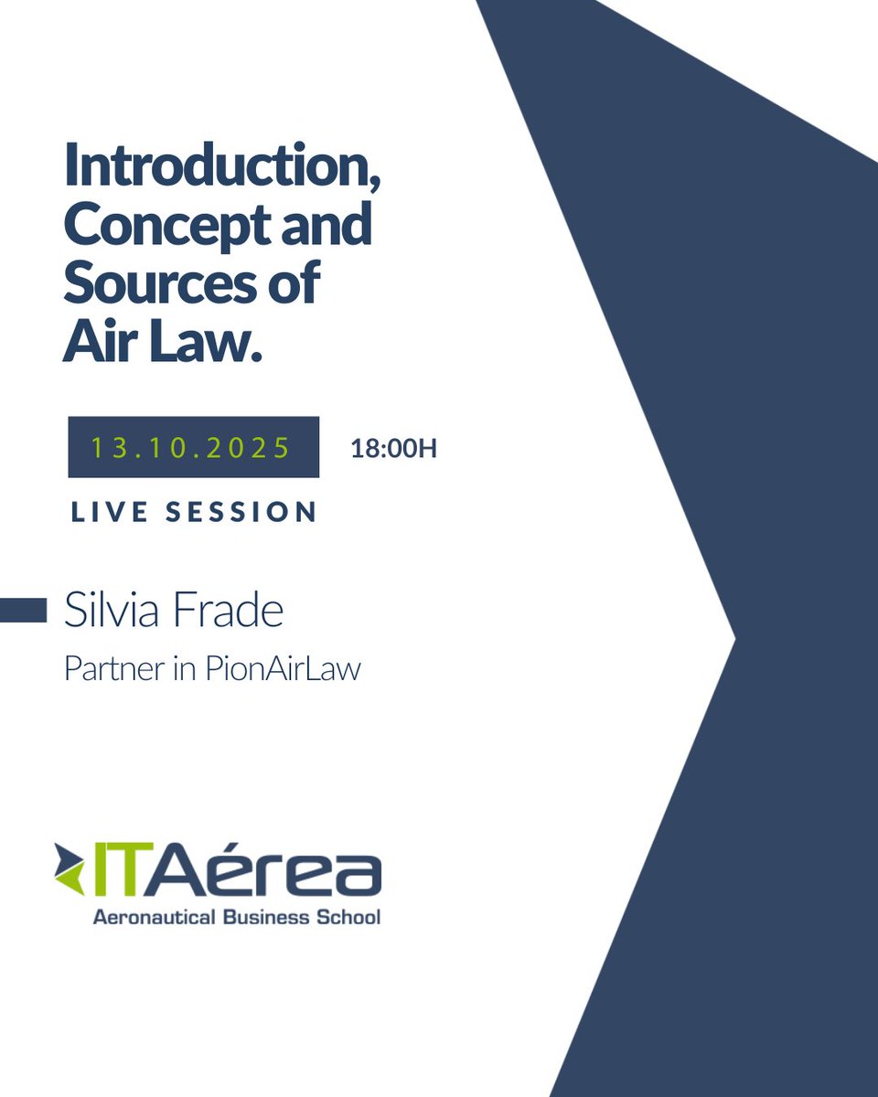 New Webinar 👉 Introduction, Concept and Sources of Air Law.

📅 13/10/2025
🕧 18.00 CET
🎓 Silvia Frade, Partner in PionAirLaw

If you want more information, please write to 📨 info@itaerea.com