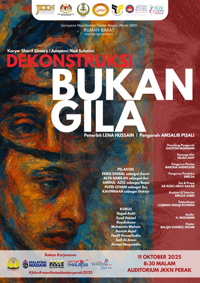 🔥 Dekonstruksi Bukan Gila 🔥
Bila kewarasan dipersoal dan realiti jadi kabur — siapa sebenarnya “gila”? 👀

Jangan lepaskan peluang menyaksikan karya hebat ini sempena Manifestasi Teater Negeri Perak 2025!
📅 11 Oktober 2025 (Sabtu)
🕣 8:30 malam
📍 Auditorium JKKN Perak