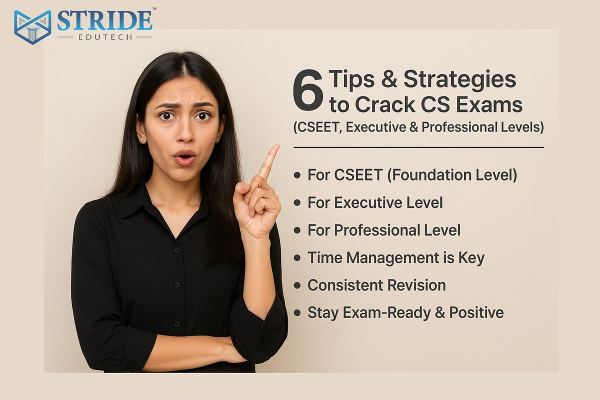 StrideEdutech's tweet image. Tips to crack CS (CSEET/Executive/Professional): plan, time-block, 3x revise, mocks & PYQs, concept clarity, calm mindset. Learn with Stride Edutech—8939688188 | strideedutech.com #CompanySecretary #CSExams #CSEET #CSExecutive #CSProfessional