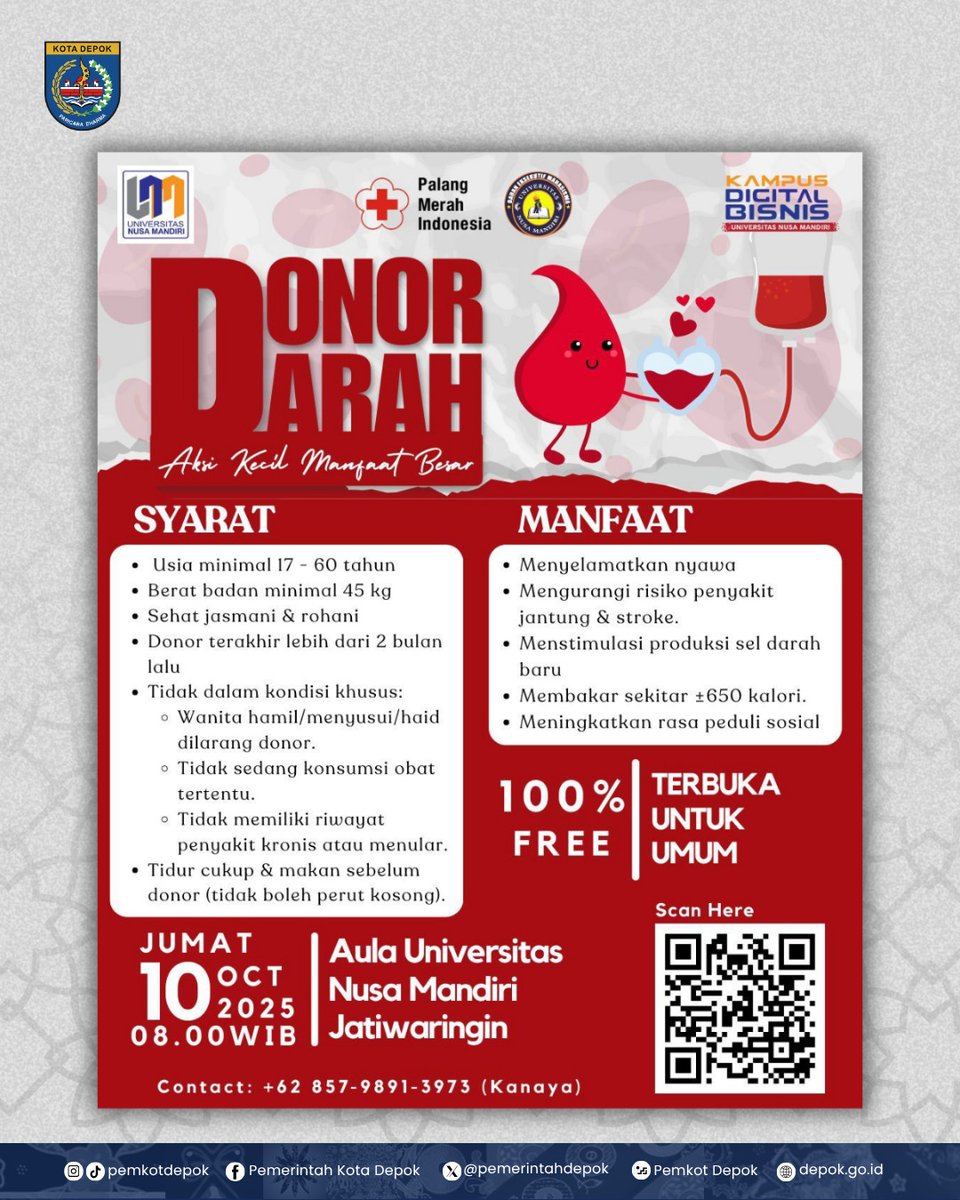 🩸 DONOR DARAH - Aksi Kecil, Manfaat Besar 🩸

#SobatDepok, yuk jadi pahlawan kehidupan dengan mendonorkan darah mu di kegiatan Donor Darah Universitas Nusa Mandiri.

📅 Jumat, 10 Oktober 2025
🕗 08.00 WIB
📍 Aula Universitas Nusa Mandiri Jatiwaringin