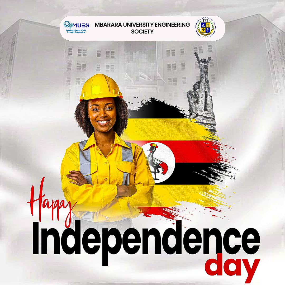 AyebareAlvin's tweet photo. Happy 63rd Independence Day, Uganda! 🇺🇬 Celebrating freedom, unity, and progress. From Mbarara University Engineers' Society. #UgandaIndependenceDay #63YearsOfIndependence #MUES https://t.co/rh4hxkolsB