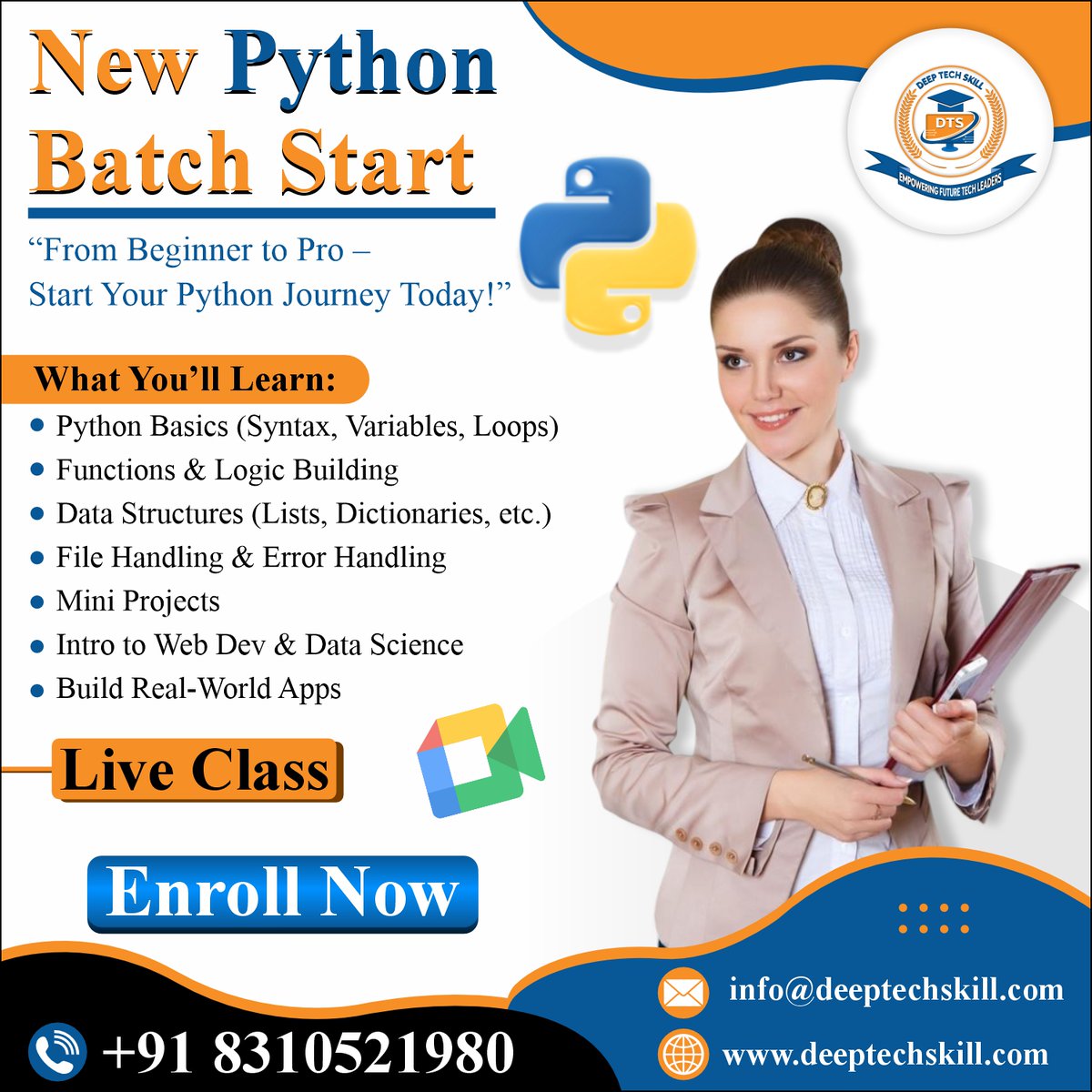 DeepTechSkill's tweet image. Transform Your Career with Python Programming!
What You'll Learn:
· Python Basics
· Functions & Logic Building
· Data Structures
· File & Error Handling
· Mini Projects & Real-World Apps
Enroll Now
91 8310521980
✉️: info@deeptechskill.com