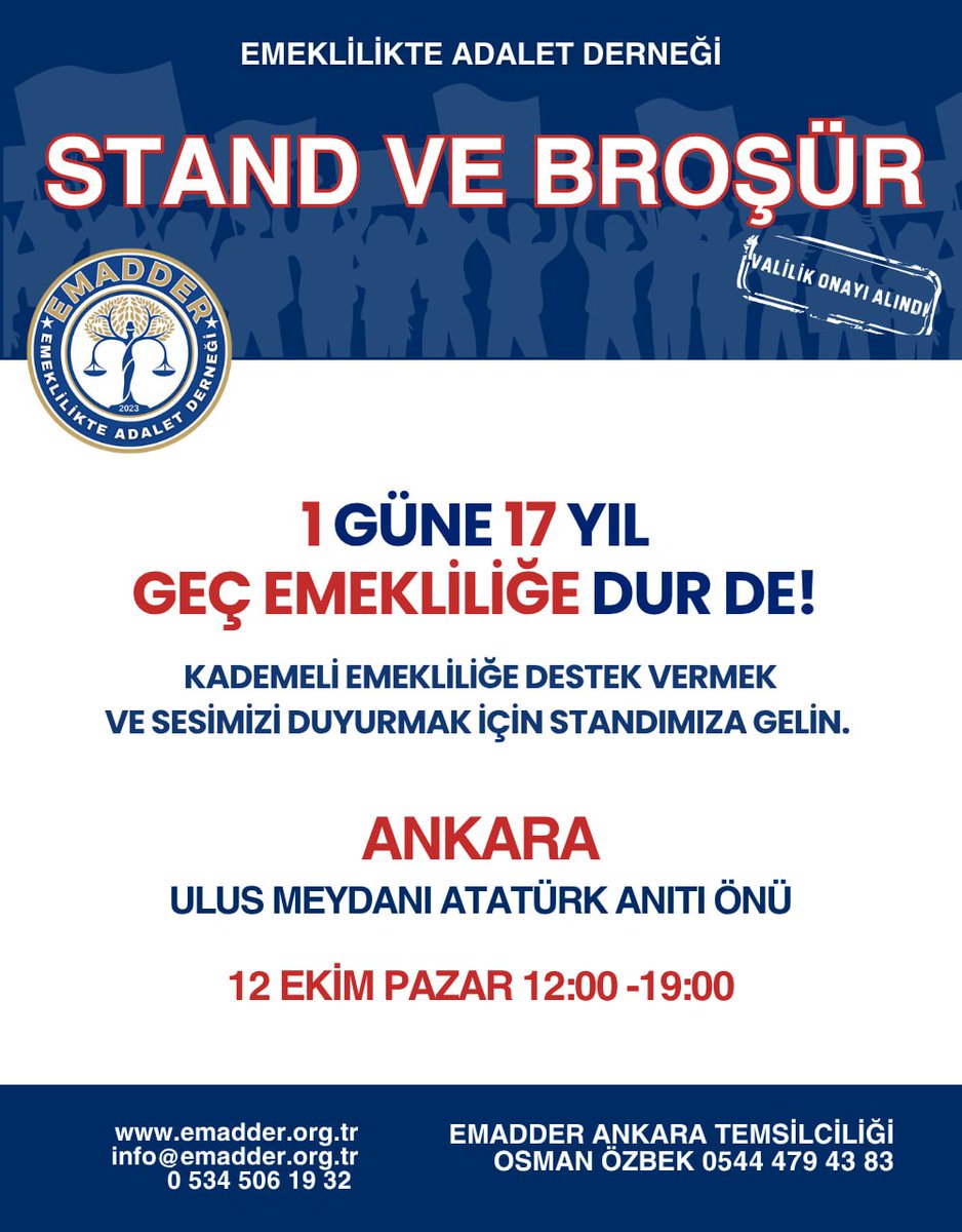 📢 EMADDER – ANKARA STAND &amp; BROŞÜR ETKİNLİĞİ 📢

Emeklilikte Adalet Derneği olarak Ankara’da haklı sesimizi bir kez daha yükseltiyoruz!

🗓 12 Ekim Pazar
🕛 12:00 – 19:00
📍 Ulus Meydanı – Atatürk Anıtı Önü

⚖️ “1 Gün, 1 Ay, 1 Yıl Farkla 17 Yıl Geç Emekliliğe HAYIR!”
⚖️ Adalet ve