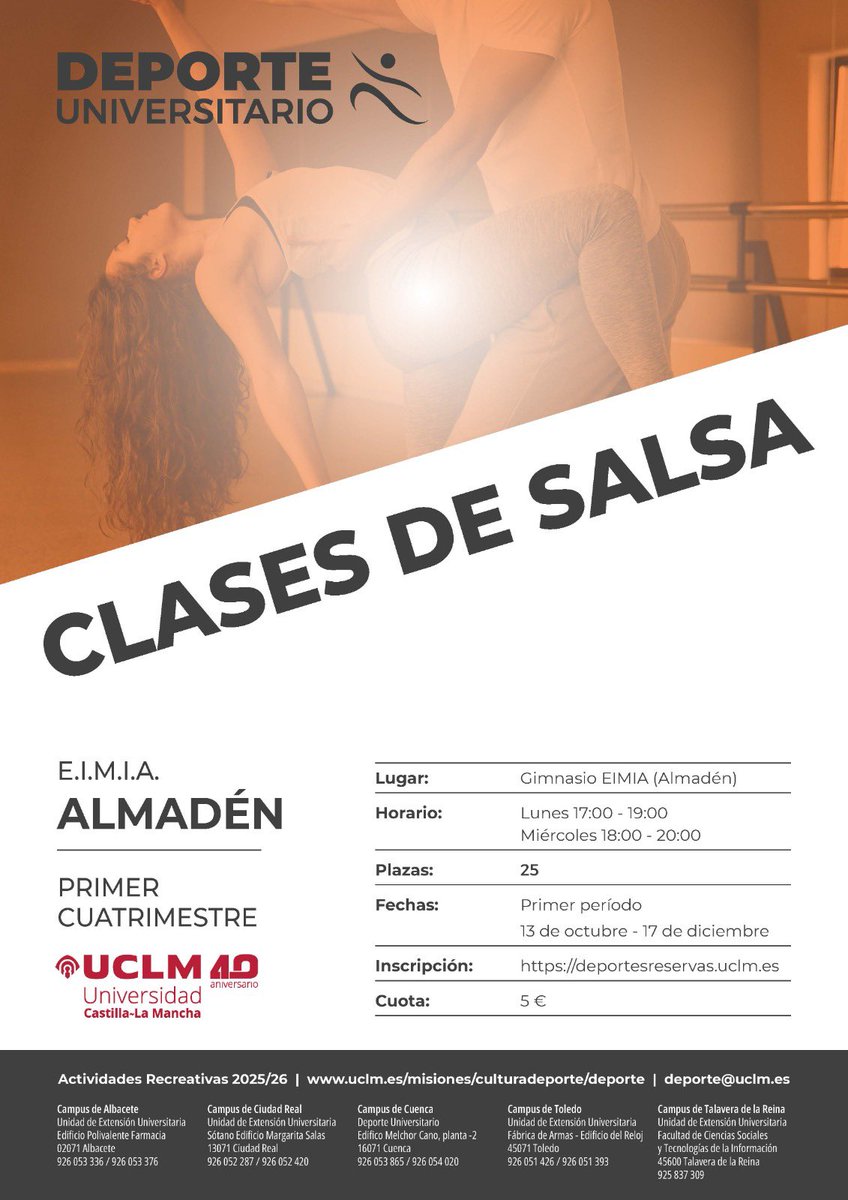 Nuevo curso de actividades recreativas en <a href="/Esc_Ing_Almaden/">EIMIA</a> 
Clases de salsa 💃🏻 
Comienzo 13 de octubre
Inscripción: uclm.i2a.es/CronosWeb/Login 

<a href="/uclm_es/">Universidad de Castilla-La Mancha</a> <a href="/VEstudianteUCLM/">Vicerrectorado de Estudiantes y Empleabilidad</a>