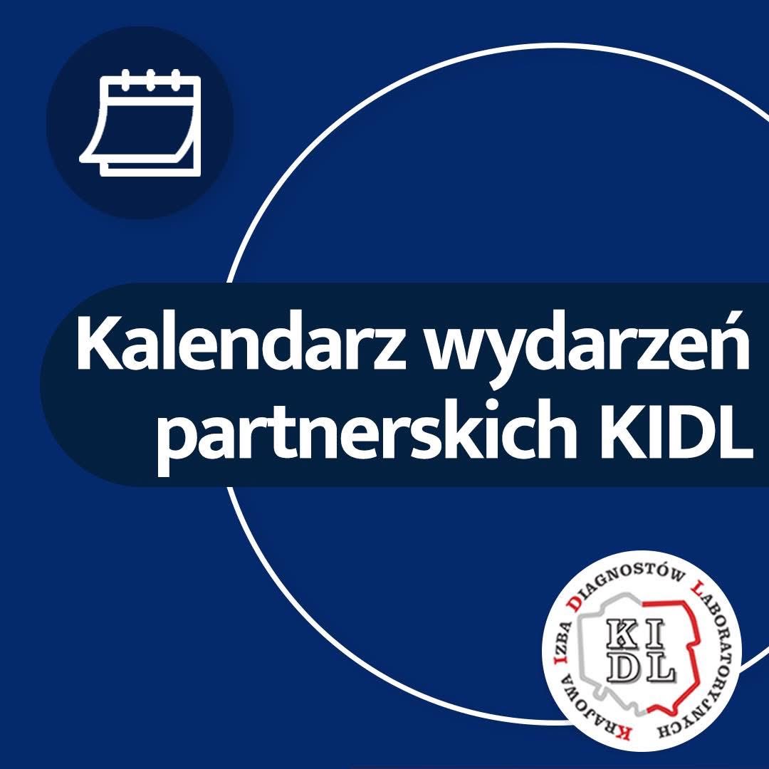 📌Nadchodzące wydarzenia z udziałem KIDL (współpraca)

Krajowa Izba Diagnostów Laboratoryjnych informuje o nadchodzących wydarzeniach naukowych i szkoleniowych, w których występuje jako strona współpracująca:
kidl.org.pl/news/index