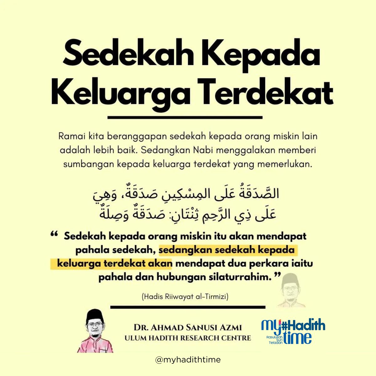 myhadithtime's tweet photo. Berdasarkan beberapa hadis Nabi, terdapat beberapa panduan yang pernah dinyatakan oleh Baginda Nabi yang akan menjadikan sedekah kita sebaik-baik sedekah. Antaranya adalah sedekah kepada ahli keluarga yang terdekat.

Semoga Allah membimbing kita. https://t.co/bj8GNiwlmN