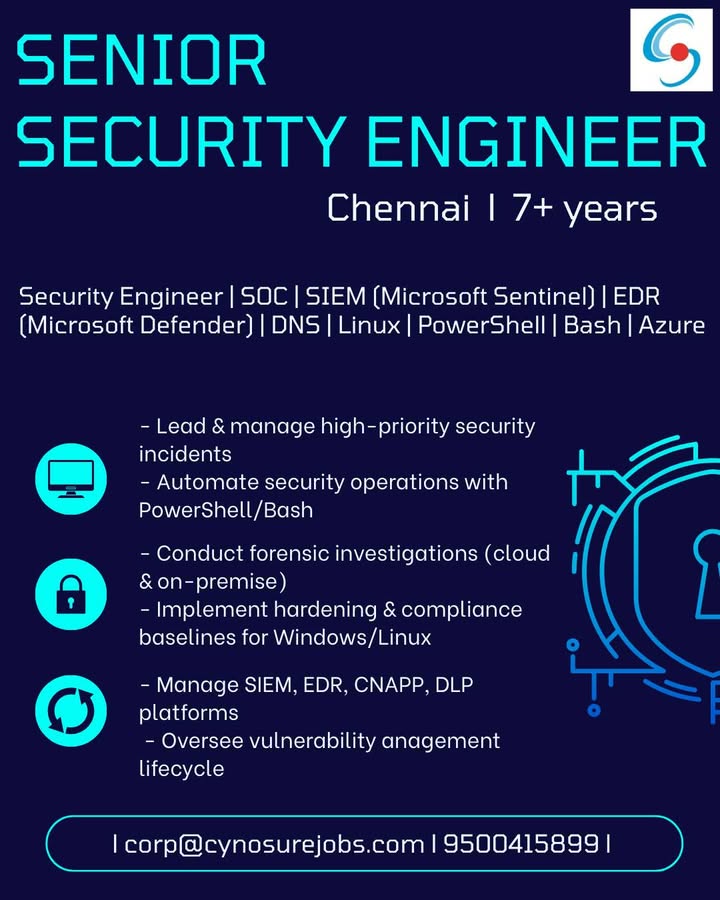cynosurejobs's tweet image. Hello Everyone,

We are hiring a Senior Security Engineer with 7+ years of experience.
Location:Chennai

Apply now: zurl.co/BLS9T 
Email: corp@cynosurejobs.com
Contact: 9500415899

#SeniorSecurityEngineer #CyberSecurity #SIEM #HiringNow #SIEM #SOC #EDR #InfoSec #Telecom