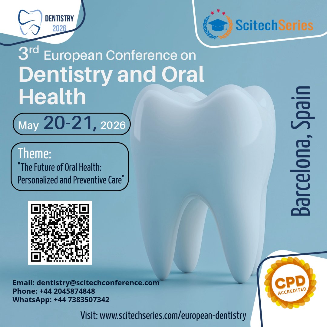 Elena edward (@elenaedward7) on Twitter photo 📢 Save the Date!
Join us at the 3rd European Conference on Dentistry & Oral Health, May 20-21, 2026 in Barcelona, Spain 🇪🇸
Theme: “The Future of Oral Health: Personalized & Preventive Care”
Submit your abstract scitechseries.com/european-denti…
#Dentistry2026 #OralHealth <a href="/ScitechSeries/">Scitech Series</a> 📢 Save the Date!
Join us at the 3rd European Conference on Dentistry & Oral Health, May 20-21, 2026 in Barcelona, Spain 🇪🇸
Theme: “The Future of Oral Health: Personalized & Preventive Care”
Submit your abstract scitechseries.com/european-denti…
#Dentistry2026 #OralHealth <a href="/ScitechSeries/">Scitech Series</a>
