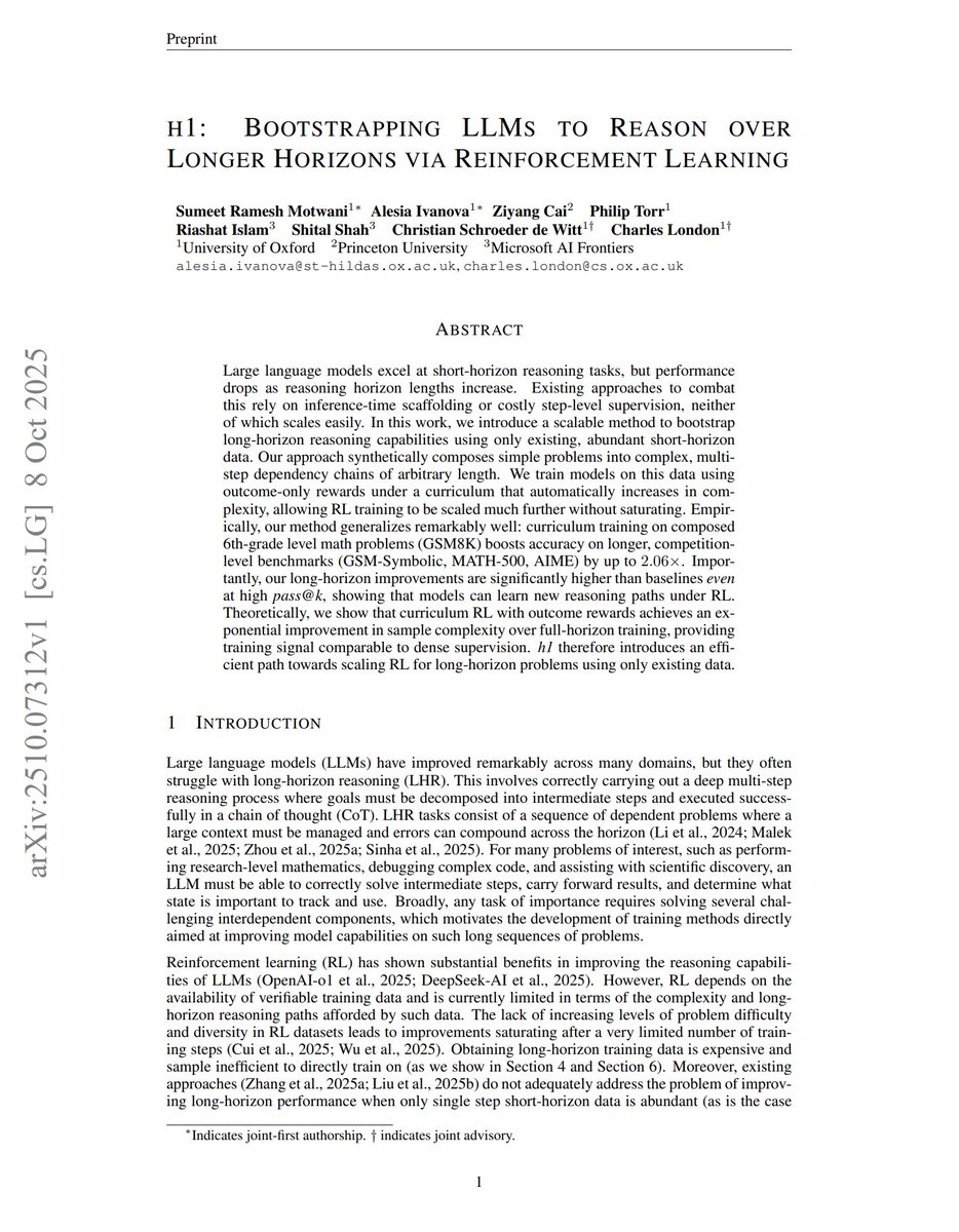 h1: Bootstrapping LLMs to Reason over Longer Horizons via Reinforcement Learning

"In this work, we introduce a scalable method to bootstrap long-horizon reasoning capabilities using only existing, abundant short-horizon data. Our approach synthetically composes simple problems