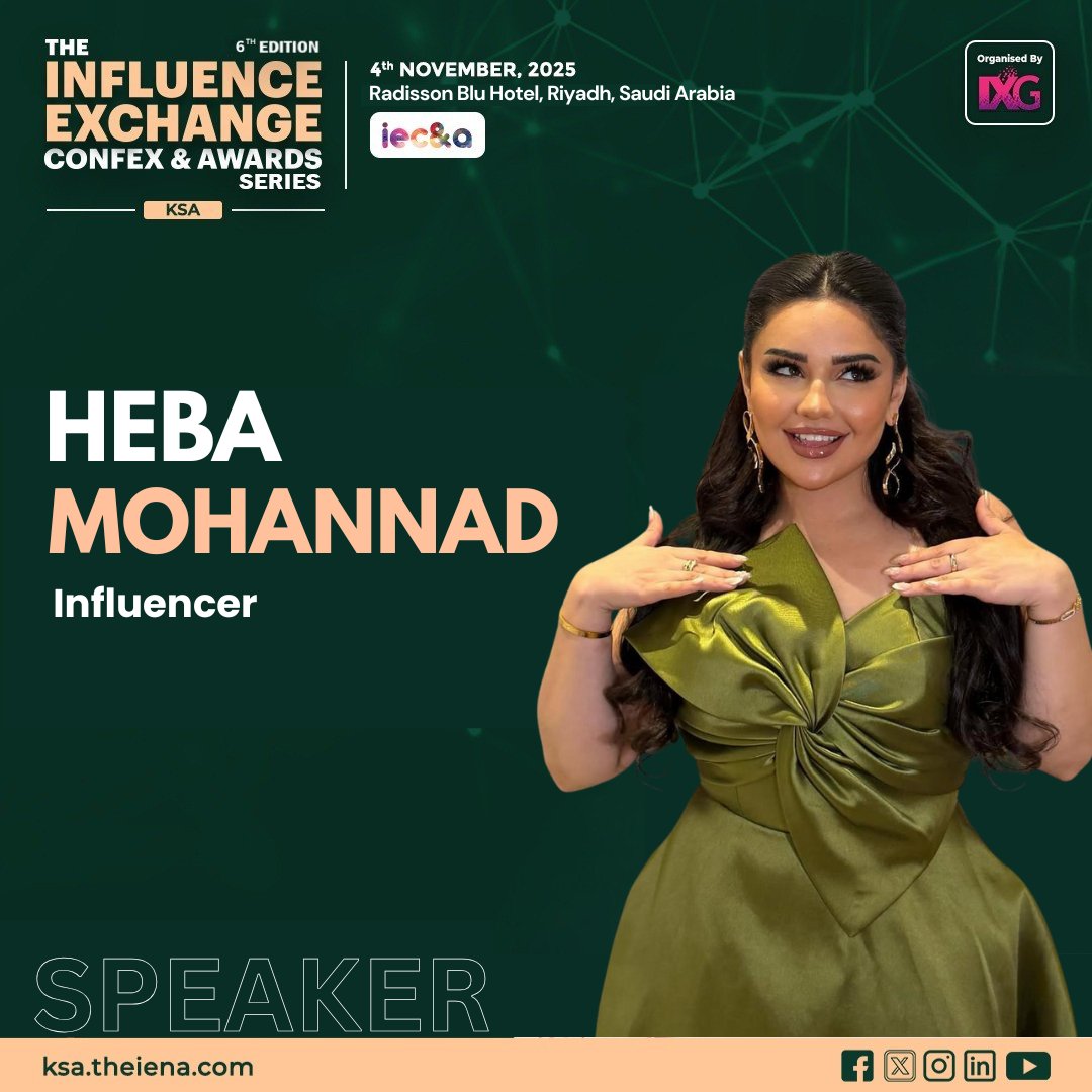 We are honored to announce that Ms. Heba Mohannad, will be the distinguished speaker for the 6th Edition of The Influence Exchange Confex and Awards Series in Riyad, Saudi Arabia.

#influenceexchangegroup #iecna2025 #speakerannouncement