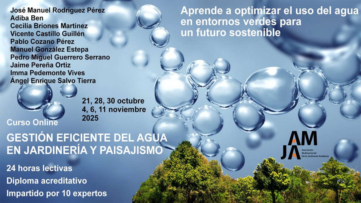 CURSO ONLINE SOBRE GESTIÓN EFICIENTE DEL AGUA EN JARDINERÍA Y PAISAJISMO

21, 28  y 30 de octubre, 4, 6 y 11 de noviembre 2025

💧“Porque cada gota cuenta para el futuro del paisaje”

🙋‍♀️Aprende a optimizar el uso del agua en entornos verdes para un futuro sostenible🌿🌲🌳🌴

👨
