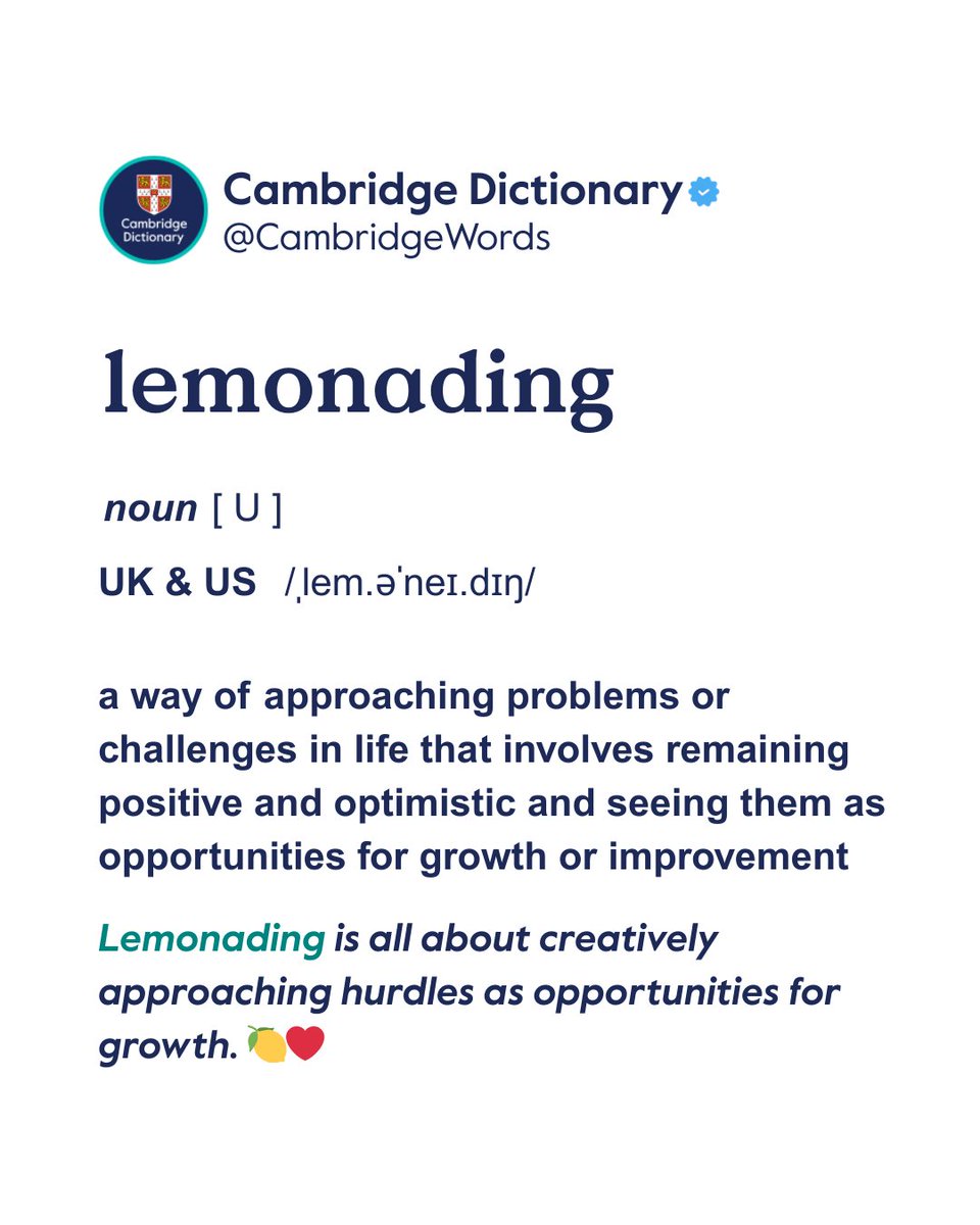 CambridgeWords's tweet image. If you embrace the ‘lemonading’ lifestyle, vote for it to be added to the Cambridge Dictionary: cambrid.ge/45zNkGU

#Lemonading #CambridgeDictionary