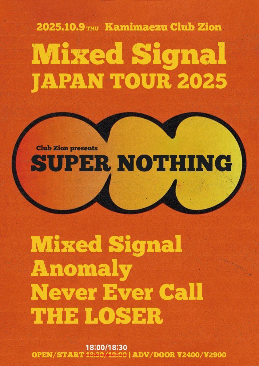 【 時間訂正のお知らせ 】
本日出演のライブについて、オープン／スタート時間に訂正があります。

誤：OPEN 18:30　START 19:00
正：OPEN 18:00　START 18:30

ご来場予定の皆さまにはご迷惑をおかけしますが、どうぞお間違いのないようお願いいたします。