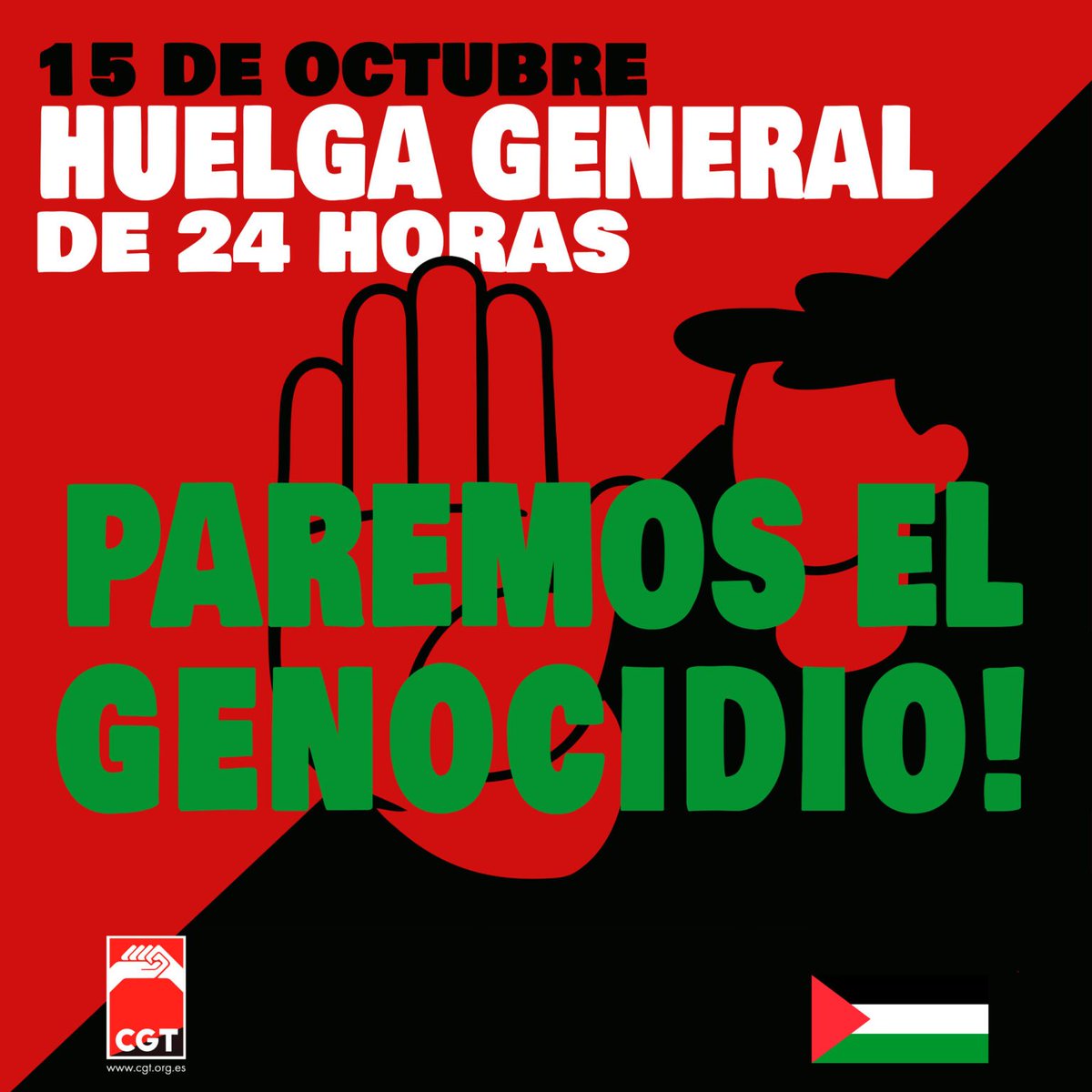 Huelga General de 24 horas en todo el Estado Español el próximo 15 de octubre contra el genocidio y el apartheid en Palestina cgtburgos.org/2025/10/09/hue…