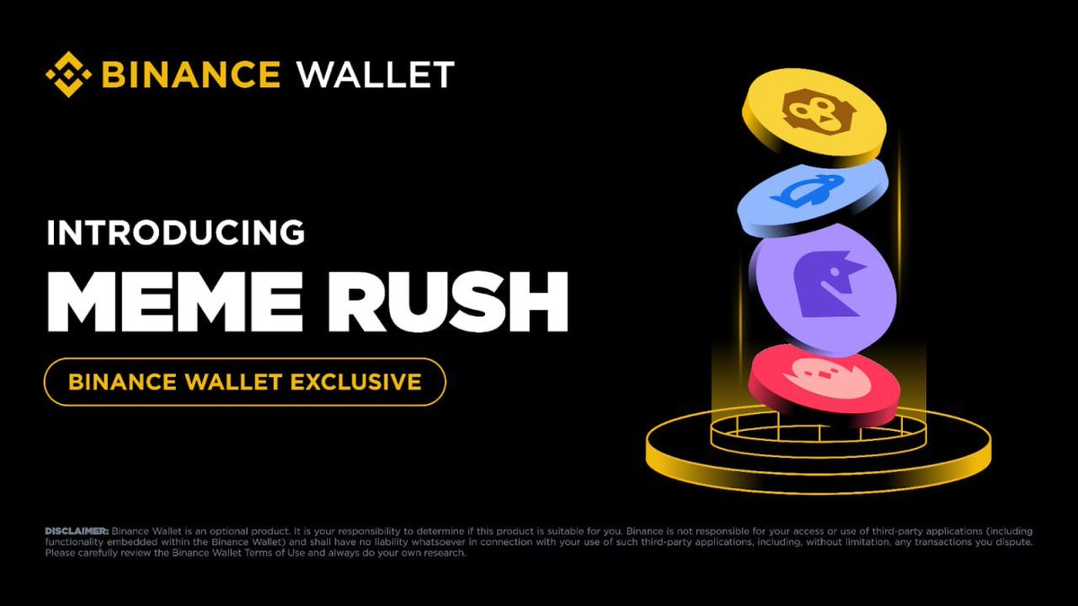 🔍 Binance Wallet ra mắt "Meme Rush" 
Tiếp tục khuấy đảo sân chơi cho Meme Token

👀 Mới đây, <a href="/BinanceWallet/">Binance Wallet</a>  vừa chính thức bắt tay Four.Meme và mở ra cuộc đua meme trên BSC. 

🎁 Các quyền lợi khi tham gia Meme Rush
 • User Binance Wallet được tham