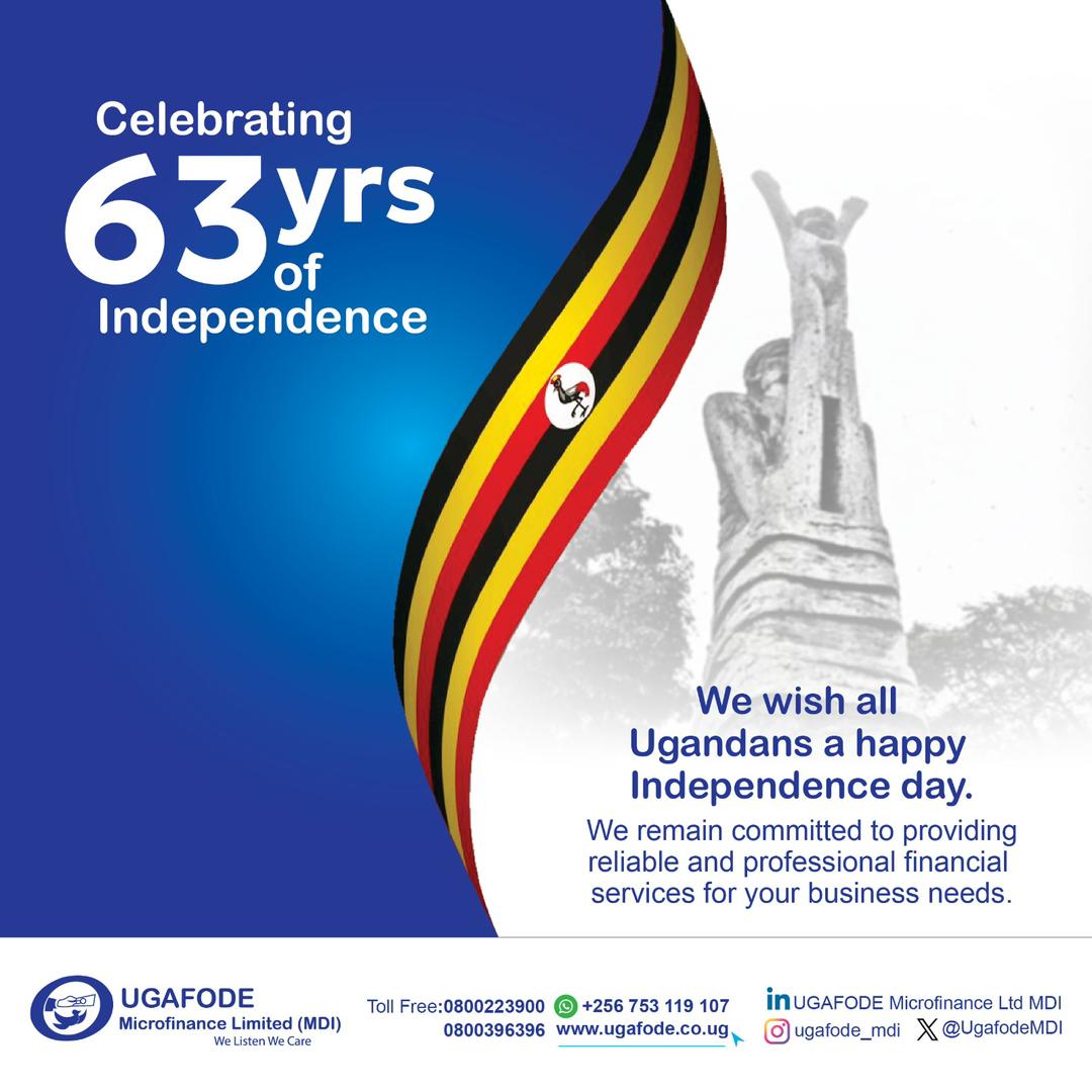 Happy 63rd Independence Day, Uganda! 🎉
At UGAFODE Microfinance Ltd (MDI), we celebrate this milestone with all Ugandans and reaffirm our commitment to driving financial inclusion and empowering communities across the nation. 
#UGAFODEImpact #IndependenceDay #FinancialInclusion