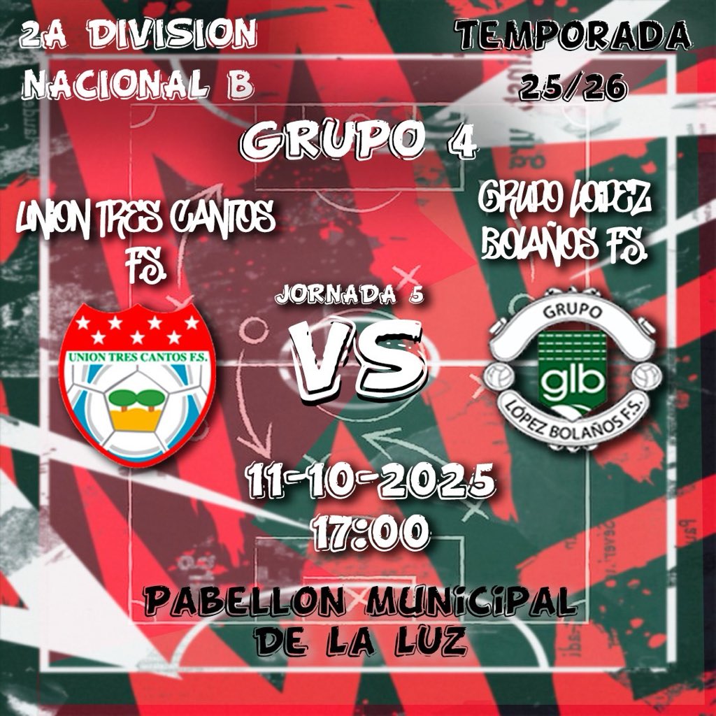 Temporada 25/26
2 División Nacional B 
Grupo IV
Jornada 5

⚔️ <a href="/union3cantosfs/">Unión Tres Cantos F.S.</a> - <a href="/grupolopez14/">GrupoLopezBolañosFS</a> 

📅 Sábado día 11 de Octubre 

🕔 17:00 horas

🏟️ Pabellón Municipal de La Luz (Tres Cantos, Madrid)

#elsentimientoquenosune 
#graciasportodoManuel 
#123👼🏻2💫🤍🖤❤️