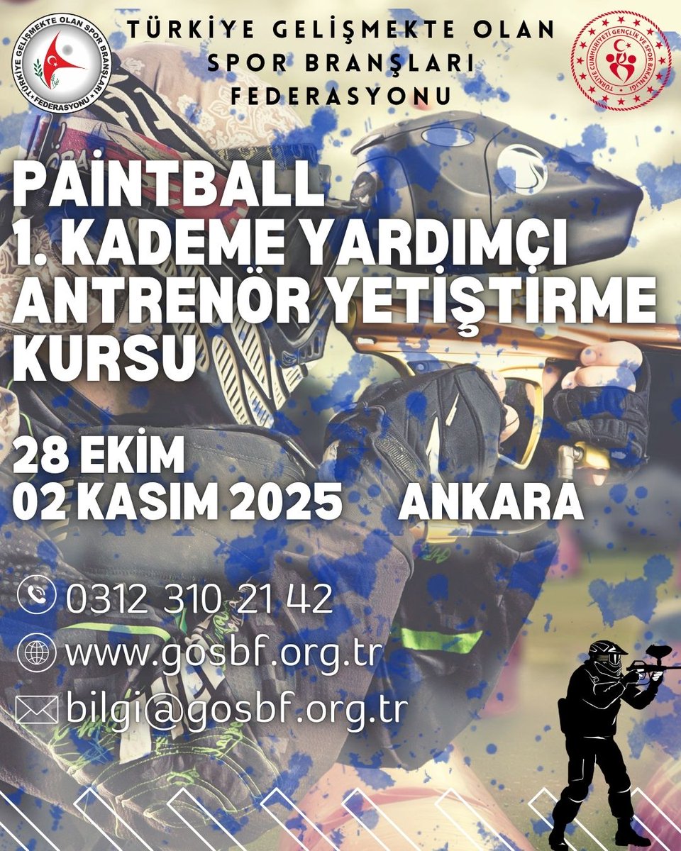 28 Ekim - 02 Kasım 2025 tarihleri arasında Ankara ilinde Paintball 1. Kademe Yardımcı Antrenör Yetiştirme Kursu gerçekleştirilecektir.

Kursa dair detaylara resmi web adresimiz üzerinden ulaşabilirsiniz.

<a href="/OA_BAK/">Dr. Osman Aşkın Bak</a> 
<a href="/hamzayerlikaya/">Hamza Yerlikaya 🇹🇷</a> 
<a href="/fjuysal/">Fatih UYSAL</a> 
<a href="/gencliksporbak/">Gençlik ve Spor Bakanlığı 🇹🇷</a> 
<a href="/GSBsporgm/">Spor Hizmetleri Genel Müdürlüğü</a>