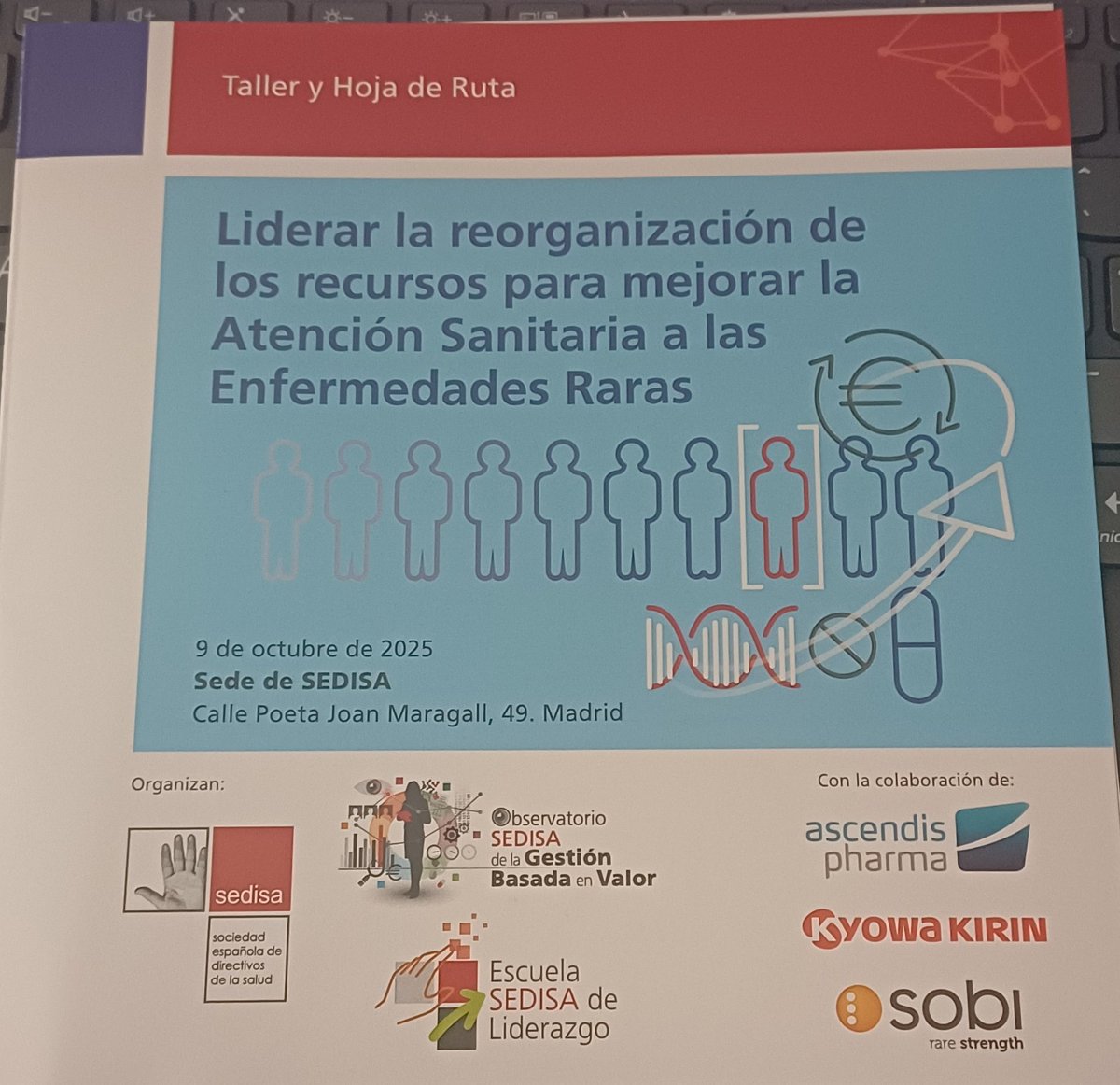 SEDISA_NET's tweet image. Hoy celebramos el Taller de #liderazgo y #GestionBasadaValor para liderar la reorganización de los recursos para mejorar la Atención a las #EERR con la colaboración de @AscendisPharma @KyowaKirin_US y @Sobi_Iberia