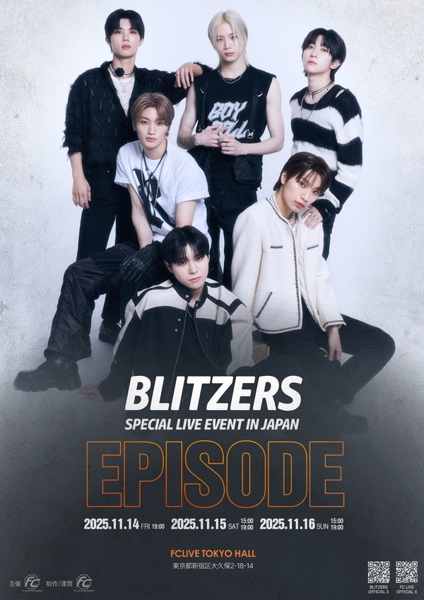 FCLIVE_official's tweet photo. ＼チケット発売中🏴／
#𝐁𝐋𝐈𝐓𝐙𝐄𝐑𝐒 SPECIAL LIVE EVENT IN JAPAN EPISODE

11/14(金) 19:00

11/15(土),16(日)
①15:00/②19:00

📍東京 #FCLIVE_TOKYO_HALL

特典付きVIPチケットも🎫
🔗https://t.co/HB54QPHB1b

SUPERPOWER MV
🔗https://t.co/MQ549Wok3I

#블리처스 #ブリチャーズ https://t.co/aQkN6jx9LD
