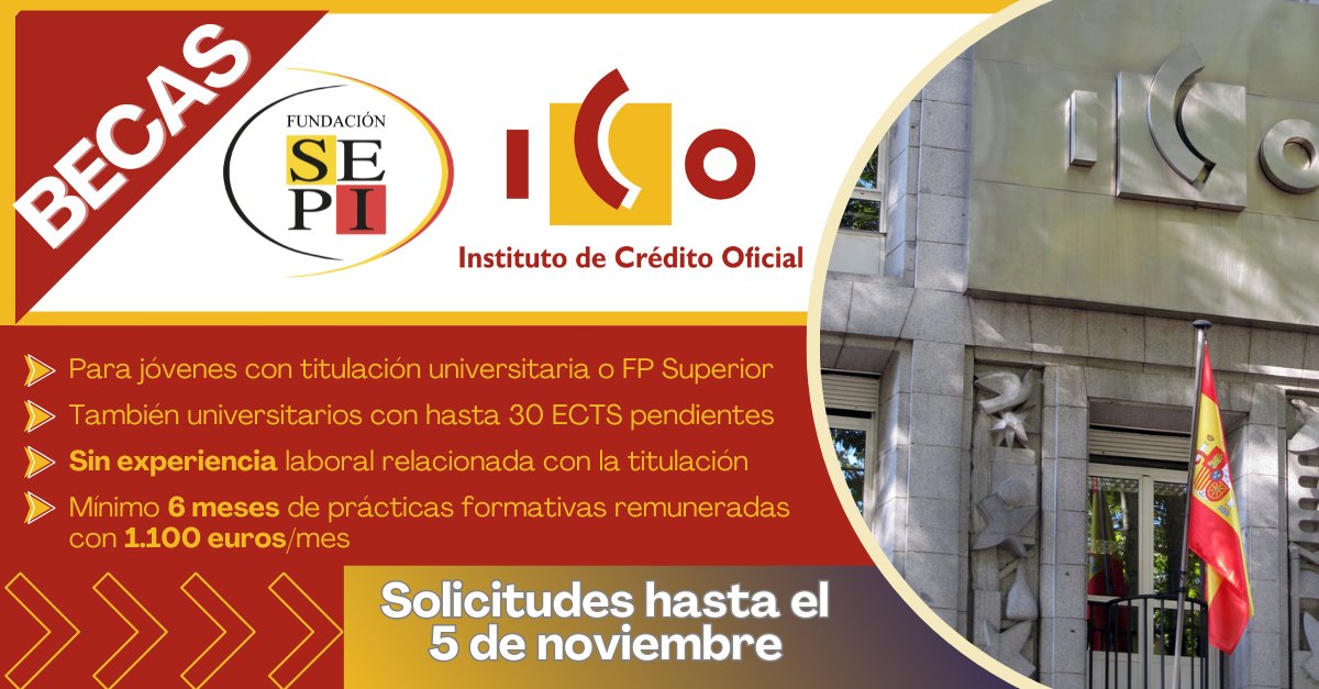 La Fundación SEPI convoca 25 nuevas #becas del Programa Instituto de Crédito Oficial 2024/27, dirigidas a jóvenes recién titulados/as en diferentes áreas de estudio, con #prácticas de 6 meses en
<a href="/ICOgob/">ICO</a> o AXIS.
👉fundacionsepi.es/becas/ico-fsep…
📍Madrid
📆Hasta 05/11

#BecasFundaciónSEPI