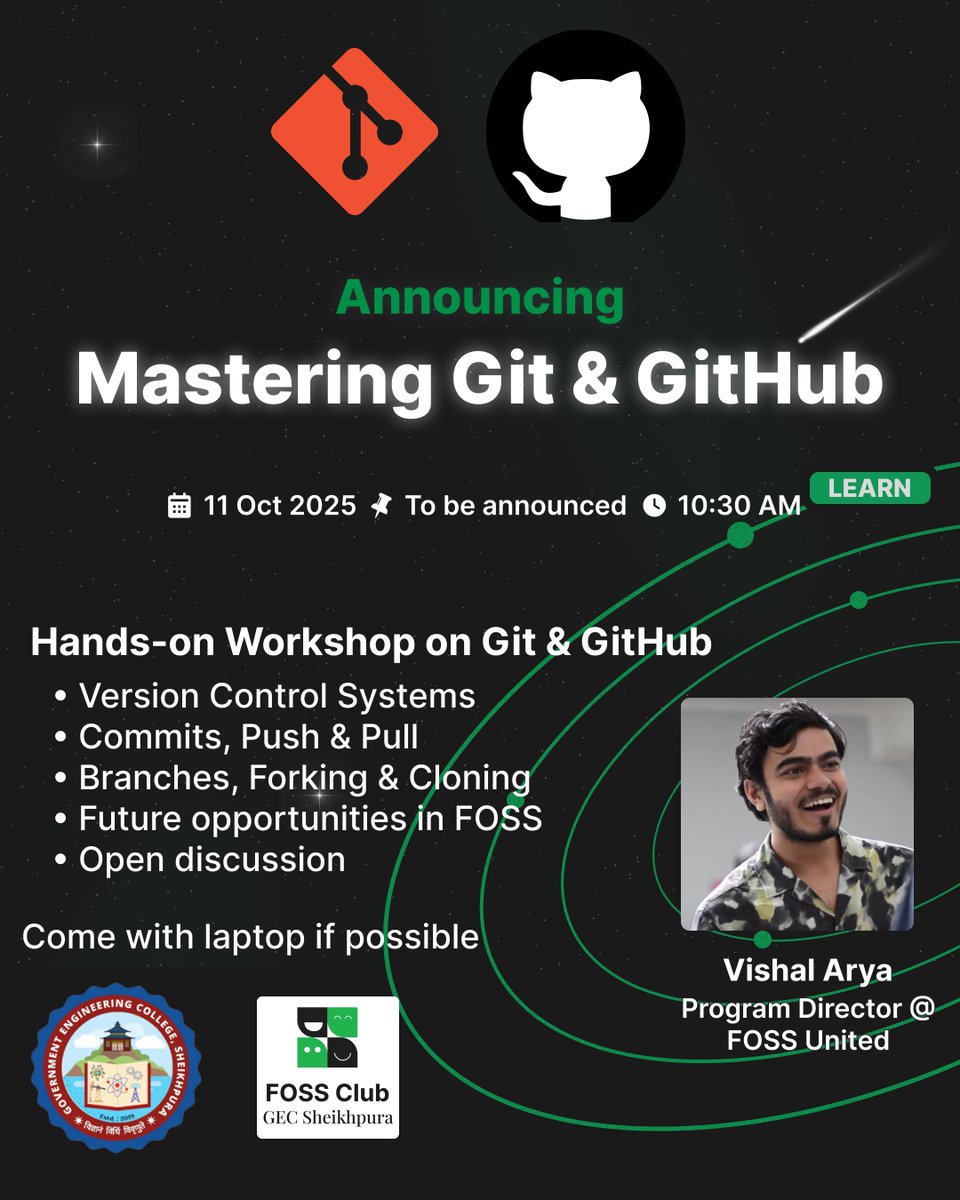 FOSSClubGECS's tweet image. 🚀Announcing Mastering Git & GitHub Workshop 1.0
It is an essential tool used by the developers and engineers all over the world. This session led by @fossdot
Visit- fossunited.org/c/gec-sheikhpu…
📅 When: 11 October 2025
📍GEC Sheikhpura, Auditorium
#opensource #git