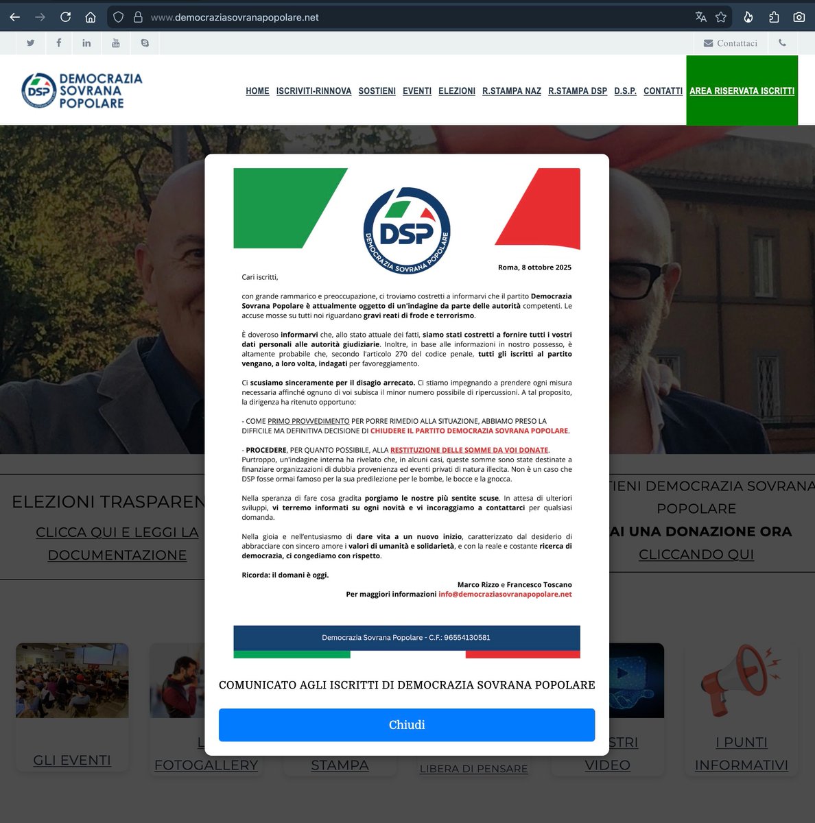 📢 Attraverso un comunicato pubblicato sul loro sito ufficiale, <a href="/DSP_ufficiale/">Democrazia Sovrana Popolare</a> informa che il partito Democrazia Sovrana Popolare è attualmente oggetto di indagini. Le accuse comprenderebbero reati di frode e terrorismo‼️

Annunciano inoltre la chiusura del partito e i rimborsi!
