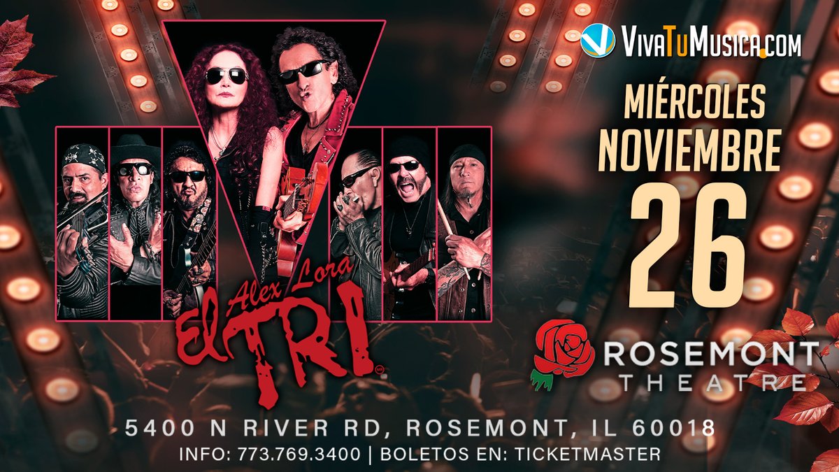 El Tri rocks the Rosemont Theatre on Wednesday, Nov 26! 🎸🔥 Don’t miss this legendary night of puro rock mexicano! 🇲🇽🎤 #ElTriEnVivo #RosemontTheatre #RockMexicano