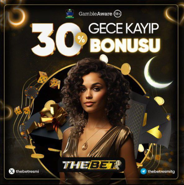 📢  %30 GECE KAYIP BONUSU!
💸Yatırımın %30 çevrimsiz Olarak Anında Geri İade!

❤️
 00:00 ile 08:00 Arası Minimum 50 ₺ yatırımınızın kaybına %30 anlık kayıp bonusu fırsatı sizi bekliyor

THEBET GİRİŞ : t.ly/thebetgirisx
