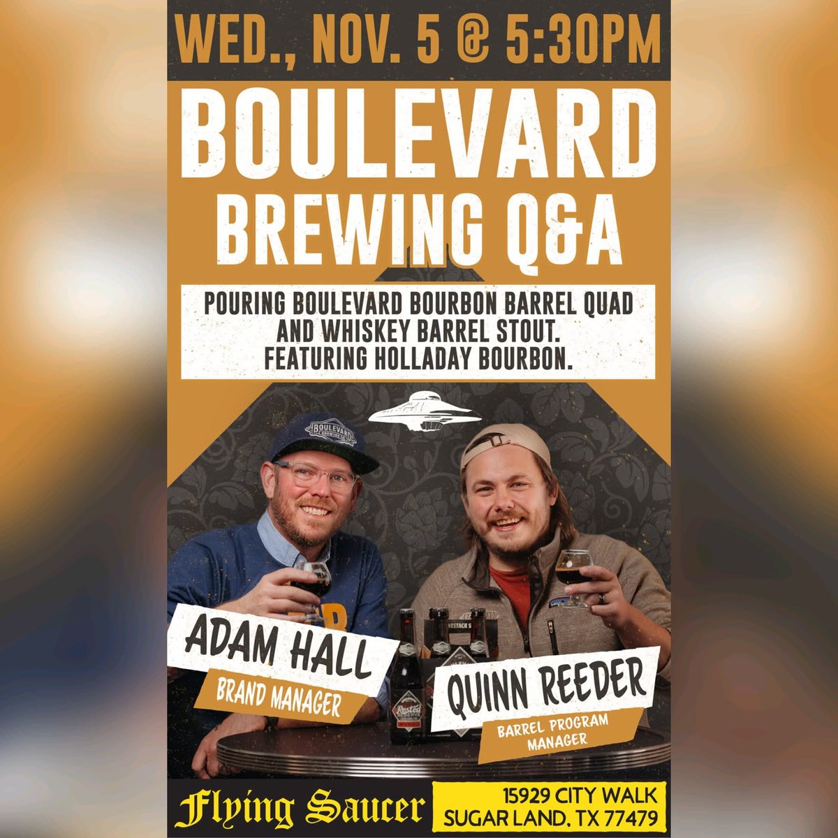 SaucerSugarLand's tweet photo. Boulevard Brewing Q&amp;A! 

Wednesday, November 5th @ 5:30pm

Meet Quinn Reeder, the Barrel Program Manager at Boulevard Brewing, who oversees the company's extensive barrel-aging program &amp; collaborates on special barrel-aged beers.

Meet Adam Hall, Brand Manager at @Boulevard_Beer https://t.co/Cj9BXk6PhT