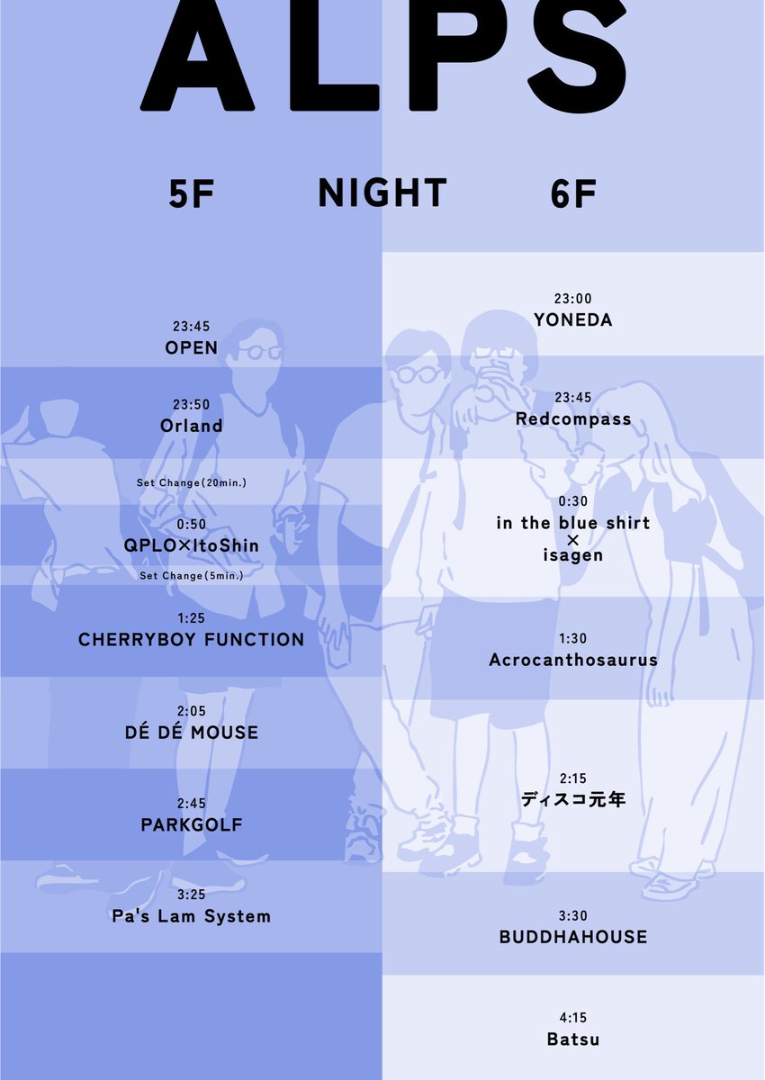 遂に明日！お得な前売りは本日23:59まで⛰️

[DAY] 
Carpainter / DJDJ機器 / Genick / has / in the blue shirt / imai(group_inou) / カミノ・ザ・ファンク / mizuki wada / 
(((さらうんど))) / SUSHIBOYS / タイラダイスケ(FREE THROW) / tomad / Tomggg / YONEDA / 国士無双

[VJ]
osirasekita /