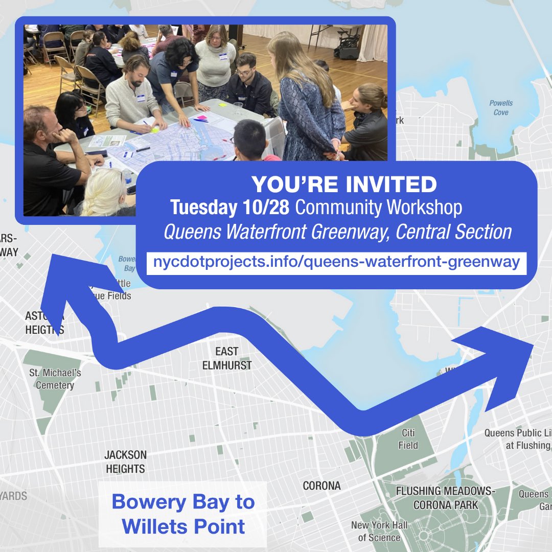 Interested in the Queens Waterfront Greenway? Join our community workshop to discuss potential routes from Bowery Bay to Willets Point.
 
WHEN: Tue 10/28, 6-8pm
WHERE: Louis Armstrong House Museum Aud., 34-56 107th St Corona, Queens
 
Registration required bit.ly/4o8PZQ2