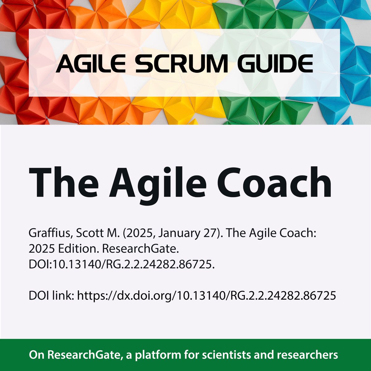 AgileScrumGuide's tweet image. The Agile Coach
Graffius, Scott M. (2025, January 27). The Agile Coach: 2025 Edition. ResearchGate. DOI: 10.13140/RG.2.2.24282.86725.
🔗 dx.doi.org/10.13140/RG.2.…
#Agile #AgileCoach #TheAgileCoach #AgileCoachInfographic #TheAgileCoachInfographic #AgileCoaching #AgileCoachVisual