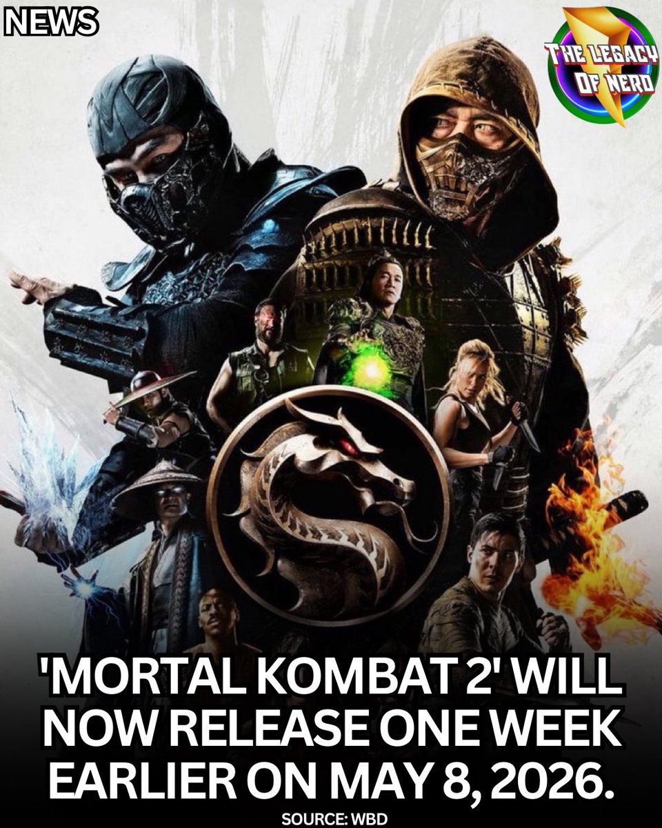 thelegacyofnerd's tweet image. Mortal Kombat 2 was delayed from October to May 2026 a couple weeks ago 
Now it’s been moved up one week