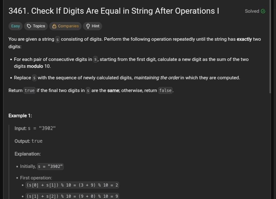 janisuppi's tweet image. Today&apos;s #LeetCode pod
Check If Digits Are Equal in String After Operations I