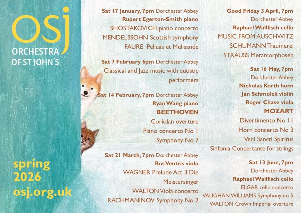 osjevents's tweet image. Spring 2026 with OSJ 🌸 
7 stunning concerts @DorchesterAbbey from Mozart to Shostakovich with stellar guest soloists and our world-class musicians. 
🎟️ Season tickets 15% off: osj.org.uk. 
💙 Supports OSJ’s vital outreach work.

#ClassicalMusic #OrchestraofStJohns